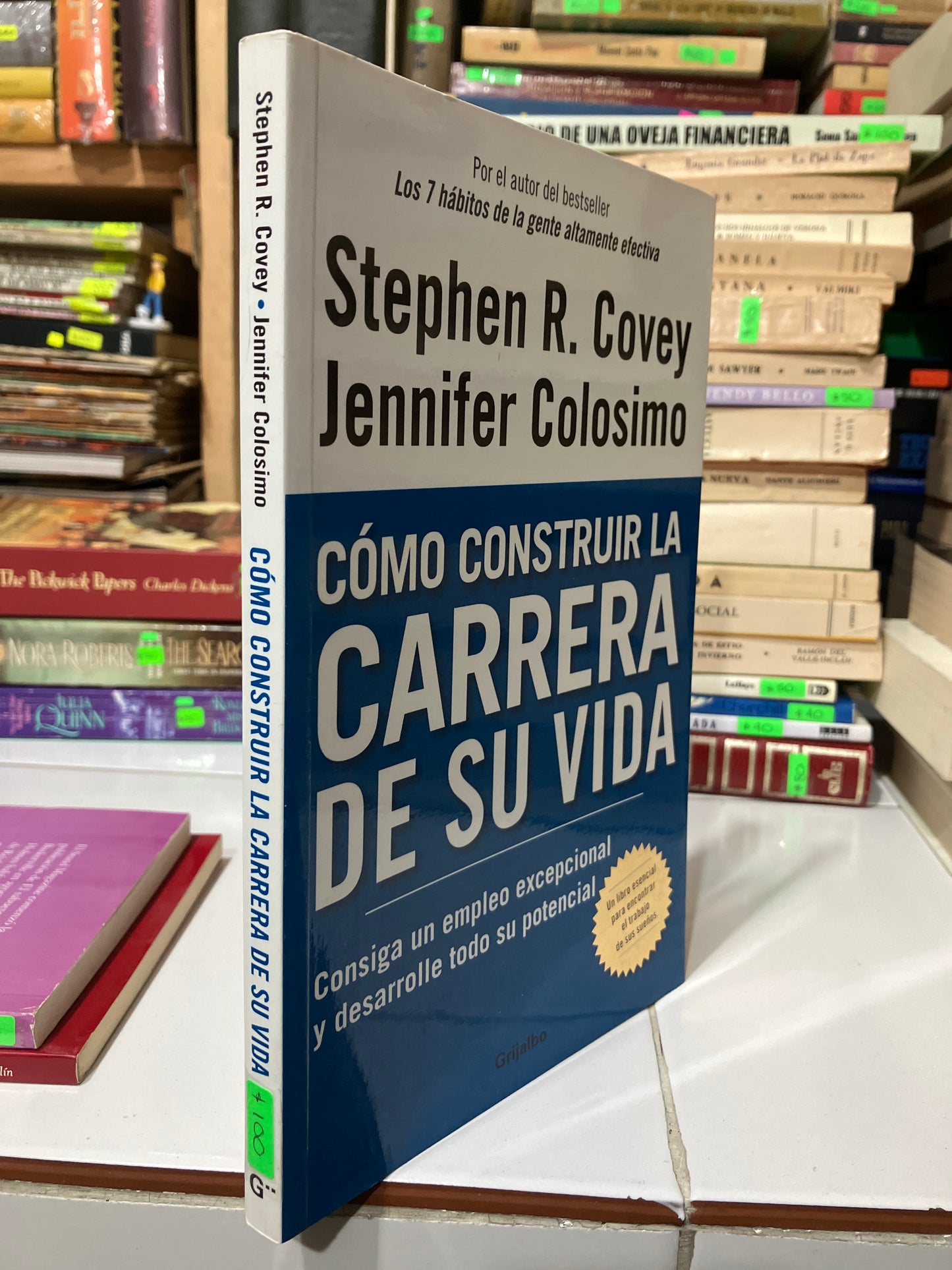 COMO CONSTRUIR LA CARRERA DE SU VIDA POR STEPHEN R COVEY USADO SUPERACIÓN PERSONAL JUAREZ