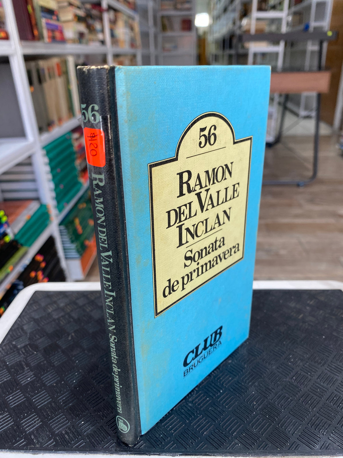 SONATA DE PRIMAVERA RAMON DEL VALLE INCLAN USADO NOVELAS JUAREZ 515
