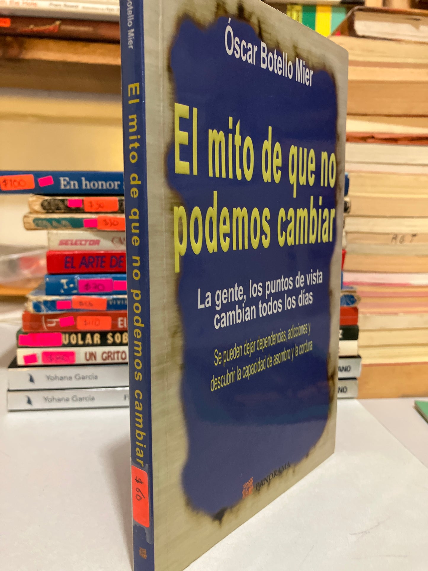 EL MITO DE QUE NO PODEMOS CAMBIAR POR OSCAR BOTELLO USADO SUPERACIÓN PERSONAL JUAREZ