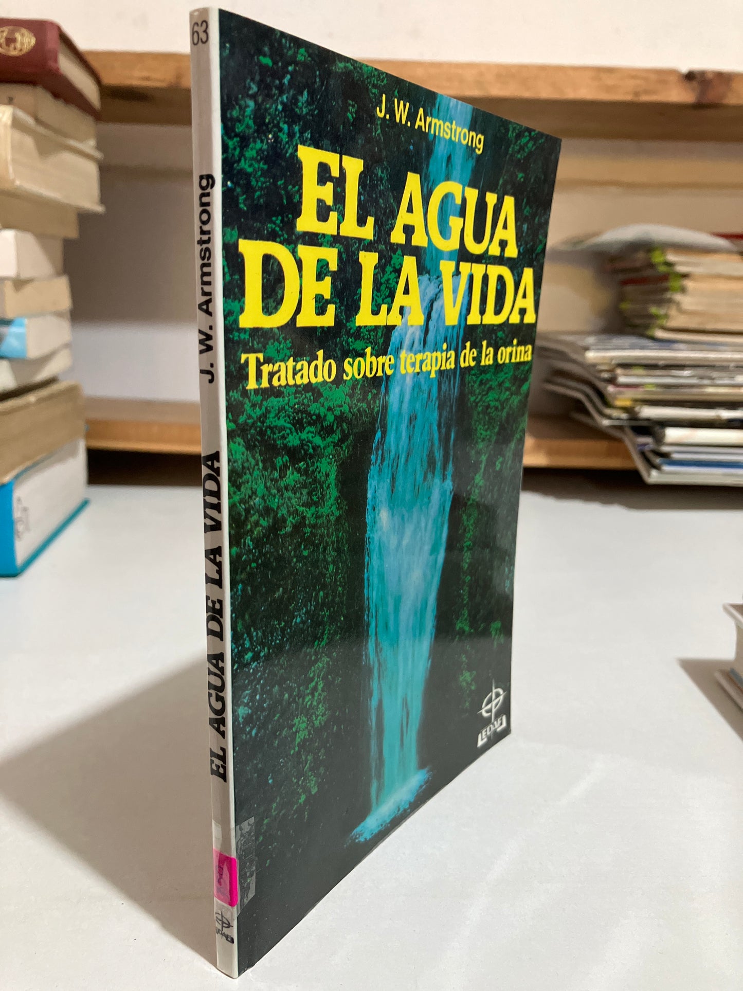 EL AGUA DE LA VIDA TRATADO SOBRE TERAPIA DE LA ORINA POR J W ARMSTRONG USADO SALUD JUAREZ