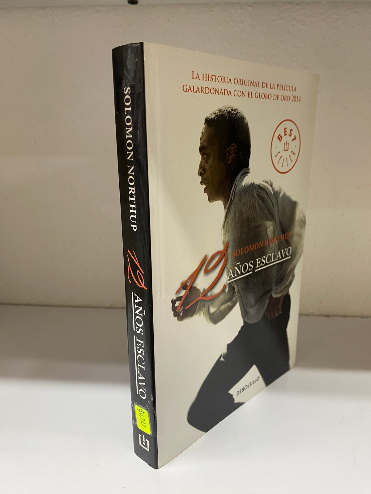 12 AÑOS ESCLAVOS SOLOMON NORTHUP USADO NOVELA JUAREZ 515