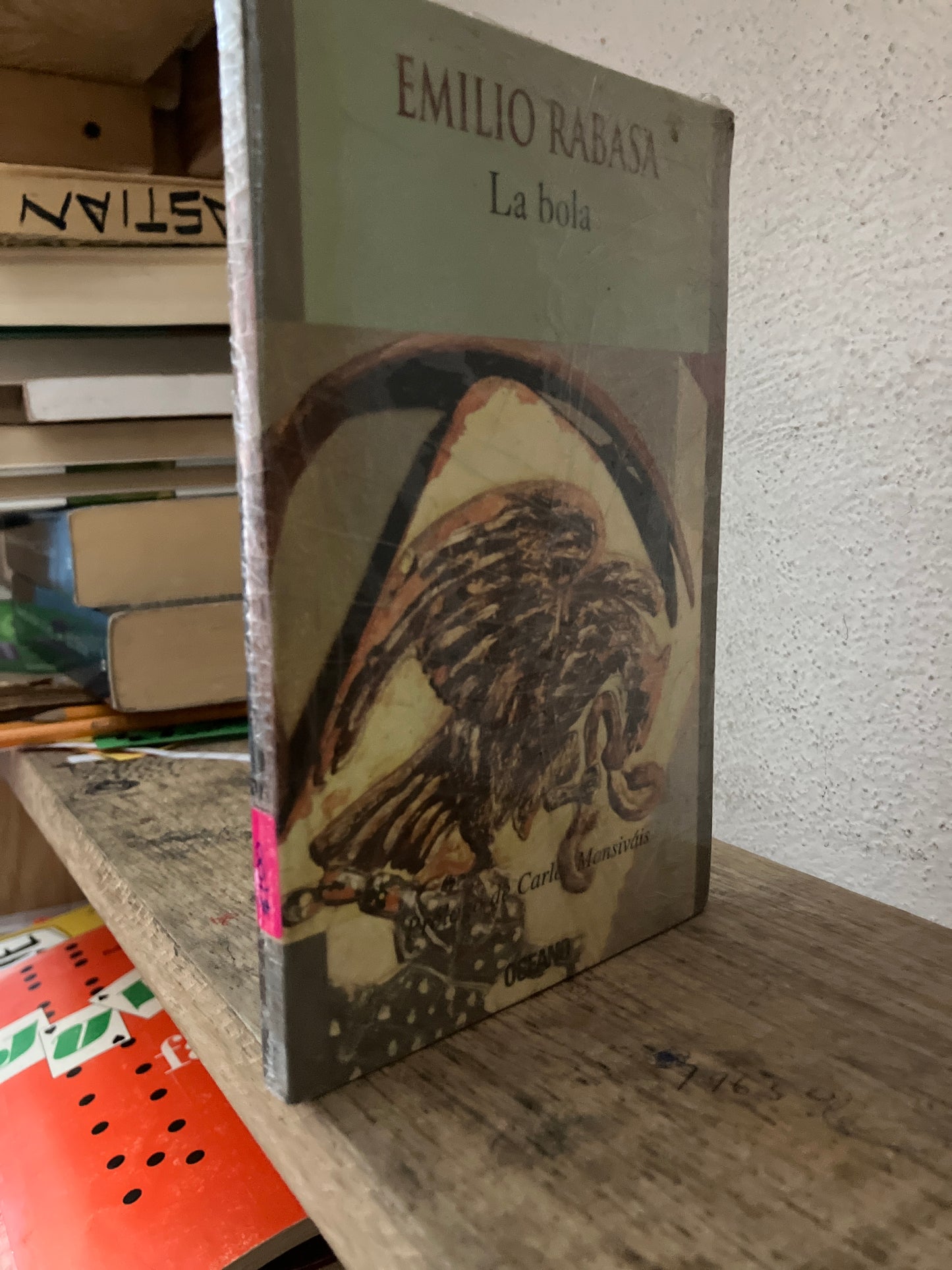 LA BOLA POR EMILIO RABASA NUEVO LITERARIO 305