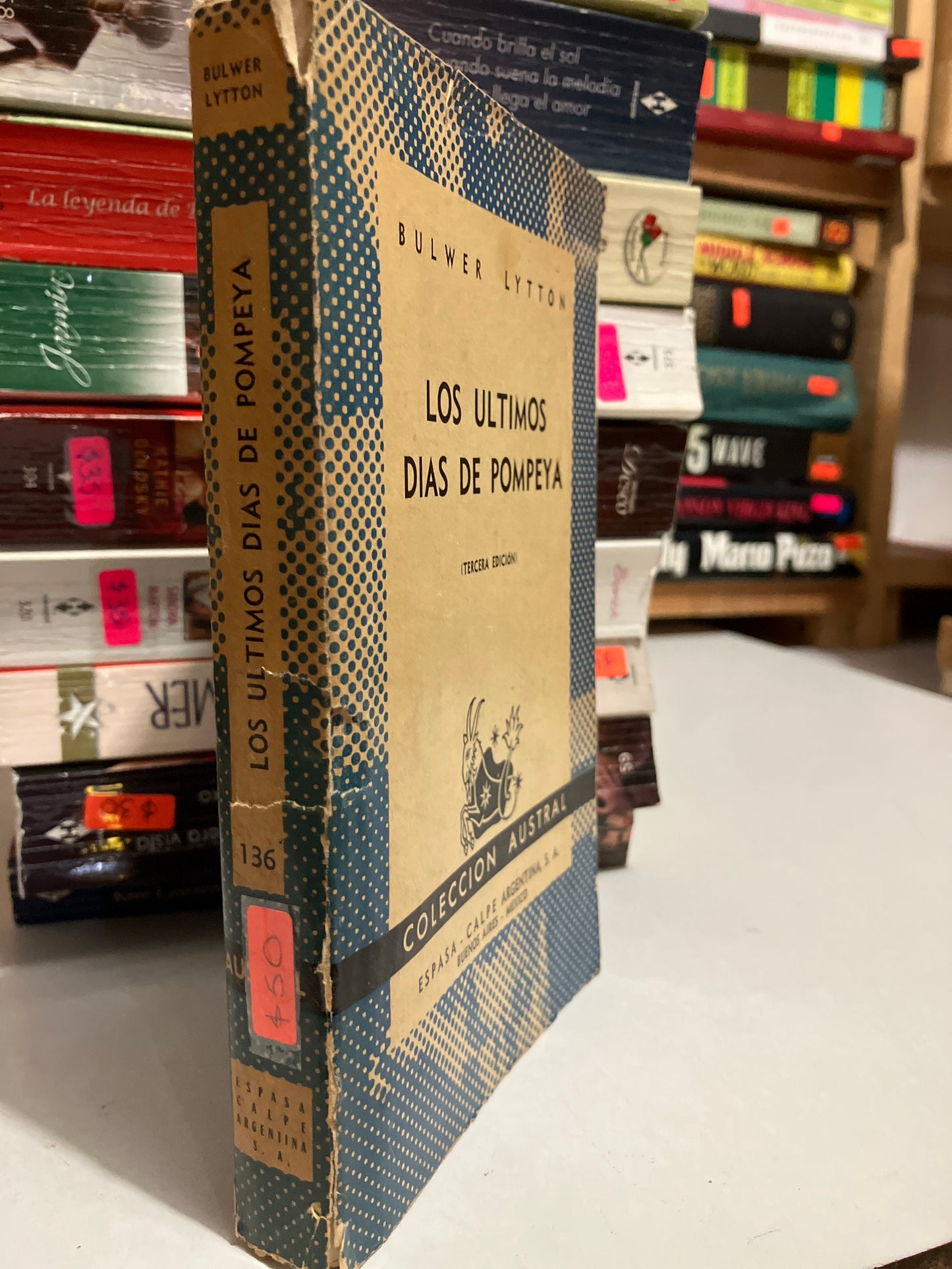 LOS ULTIMOS DIAS DE POMPEYA POR BULWER LYTTON USADO NOVELAS JUAREZ