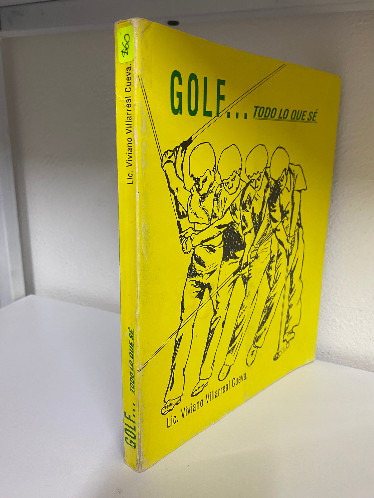 GOLF TODO LO QUE SE LIC VIVIANO VILLREAL CUEVA USADO DEPORTES JUAREZ 515
