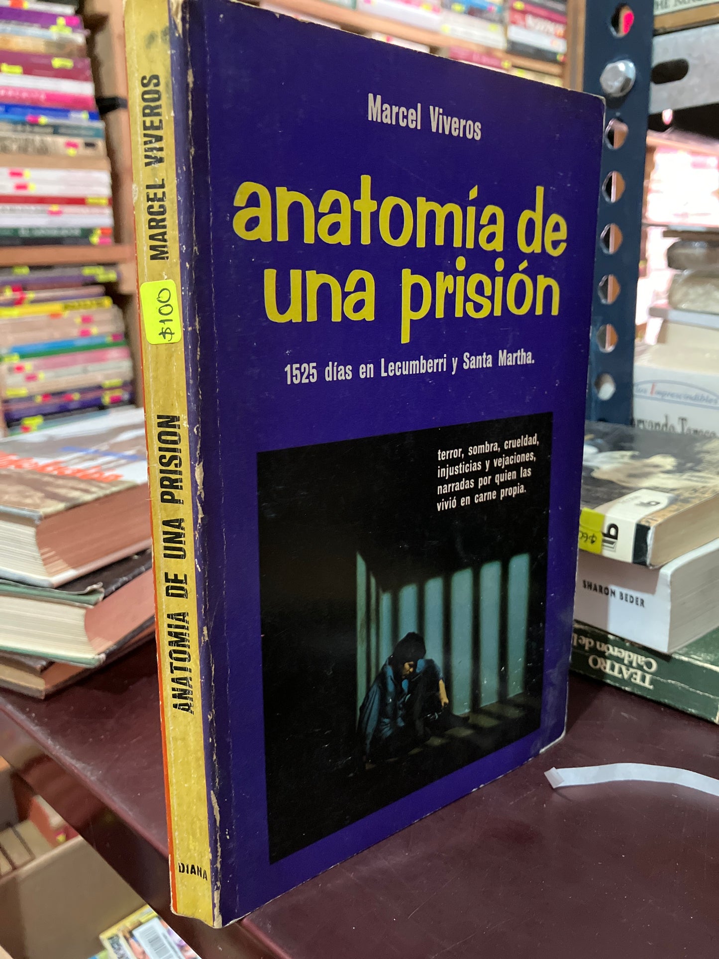 ANATOMÍA DE UNA PRISIÓN POR MARCEL VIVEROS USADO NOVELA LITERARIO 305