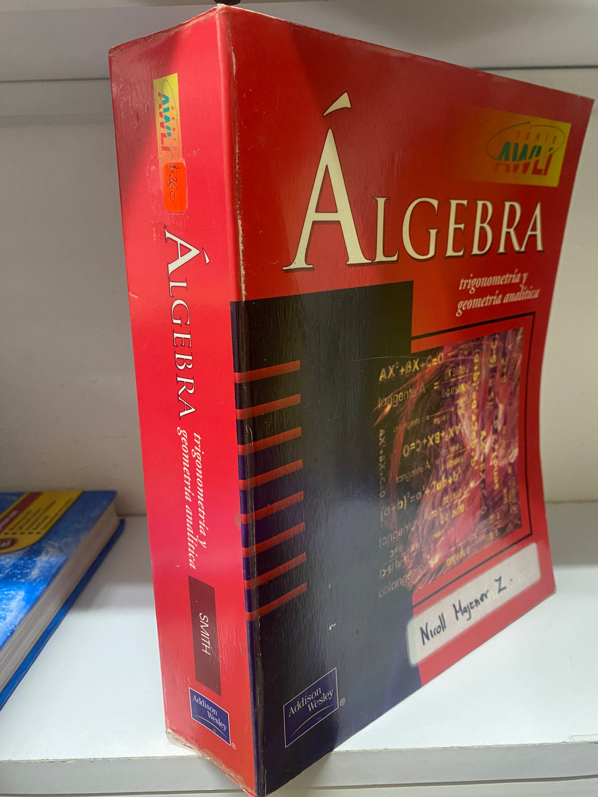 ALGEBRA TRIGONOMETRIA Y GEOMETRIA ANALITICA SMITH USADO MATEMATICAS JUAREZ 515