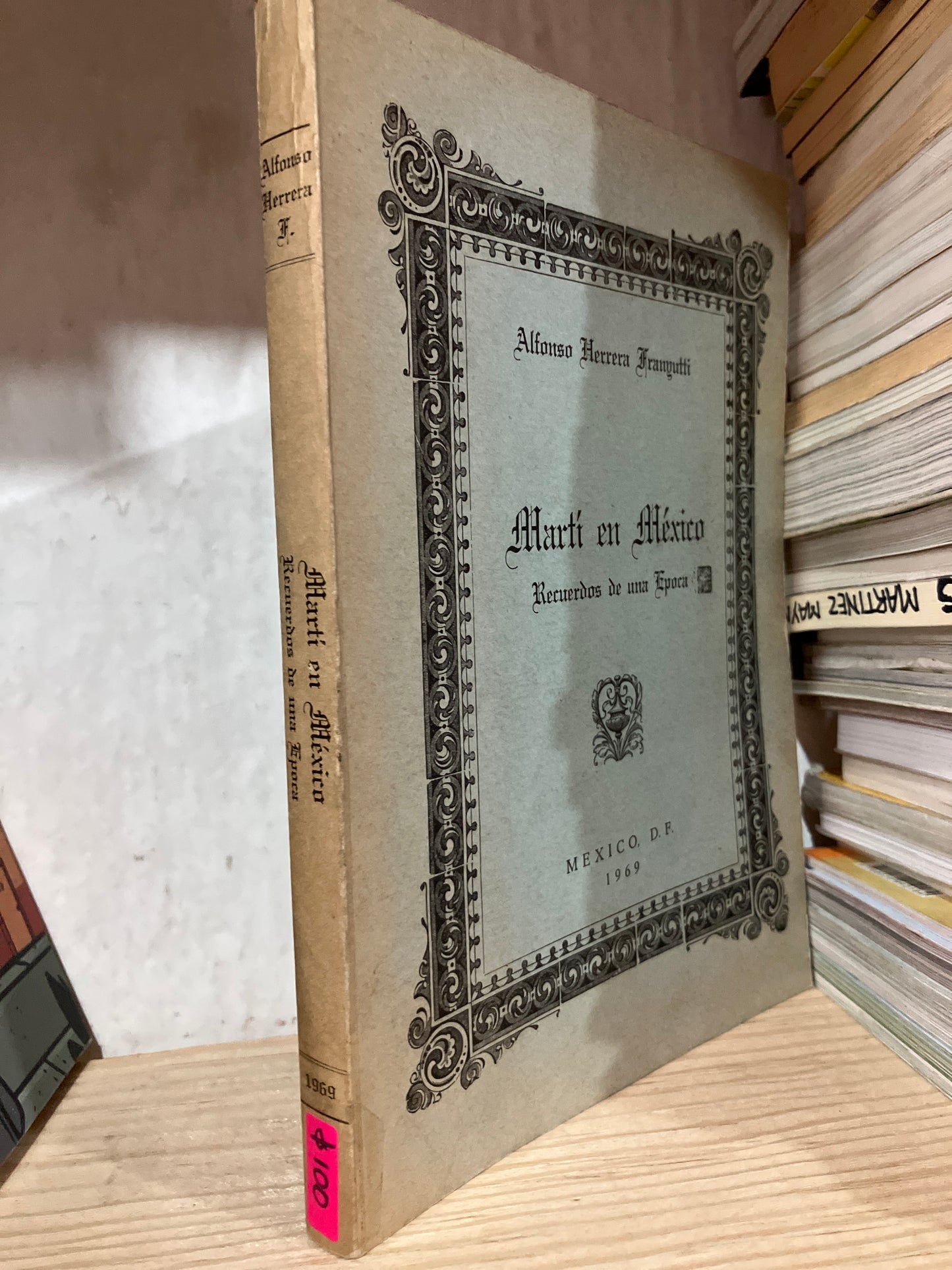 MARTI EN MÉXICO POR ALFONSO HERRERA FRANGUTTI USADO ANTIGUOS ALDAMA