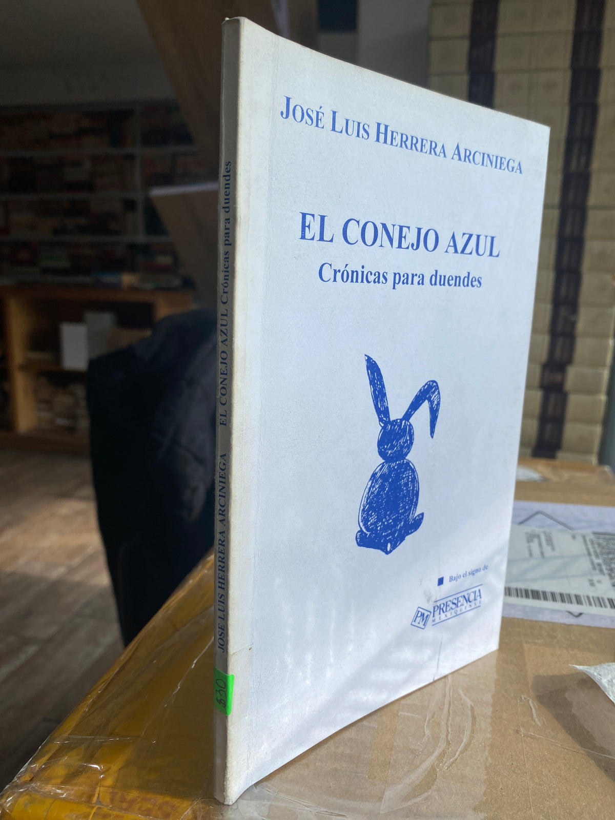 EL CONEJO AZUL CRONICAS PARA DUENDES POR JOS LUIS HERRERA ARCINIEGA USADOS NOVELAS JUAREZ 515