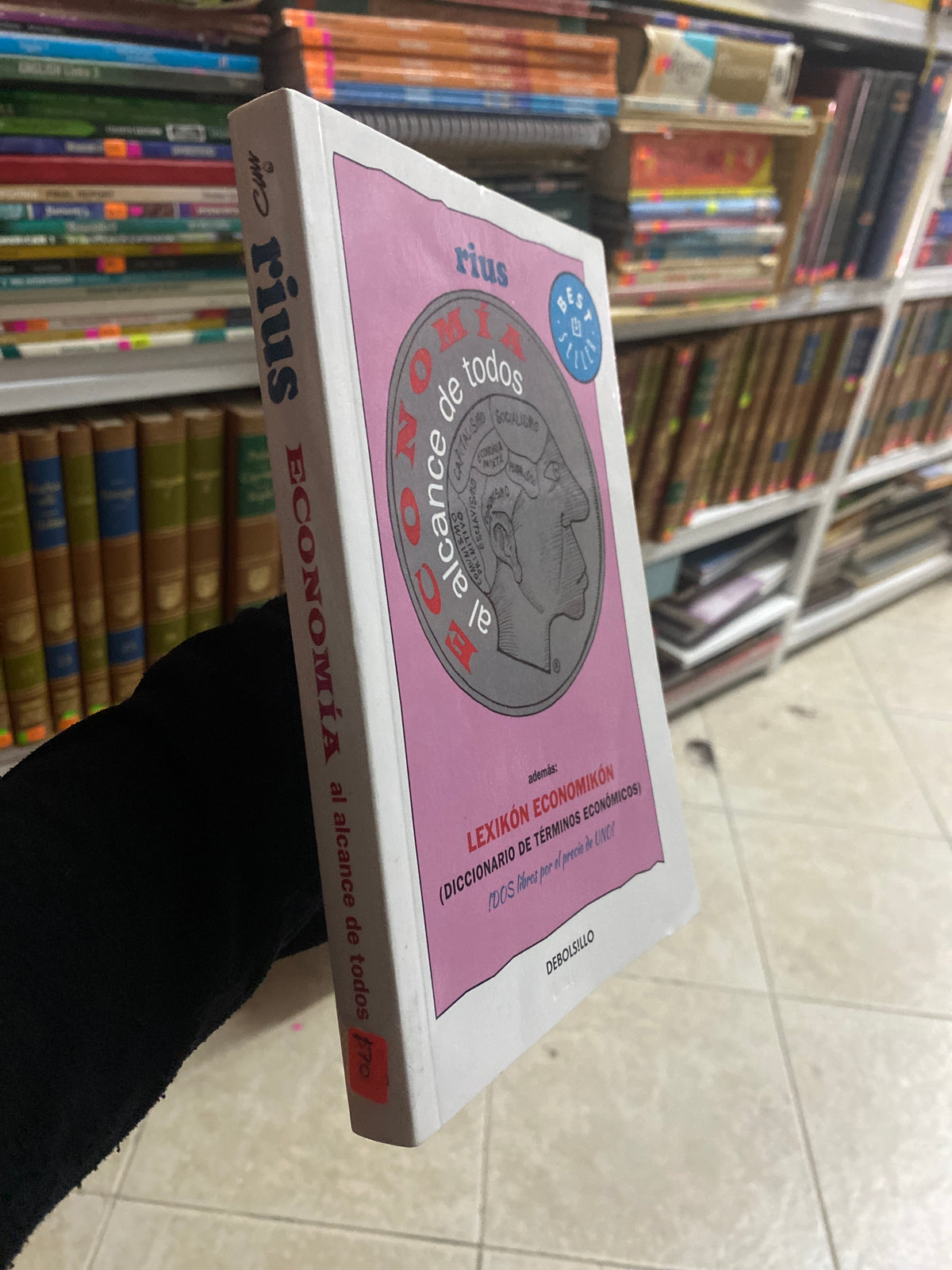 ECONOMIA AL ALCANCE DE TODOS POR RIUS USADO NOVELA JUAREZ 515