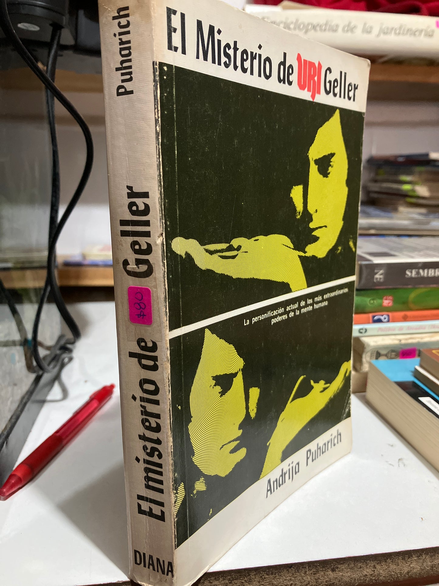 EL MISTERIO DE URI GELLER POR ANDRIJA PUHARICH USADO NOVELAS JUAREZ