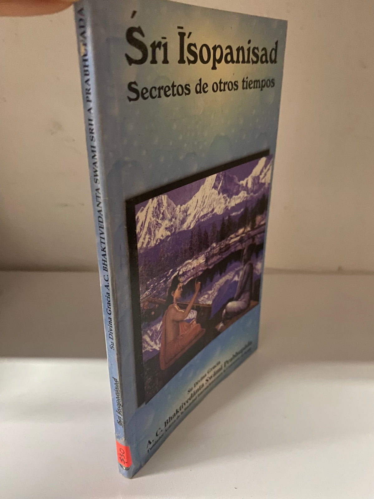 SRI ISOPANISAD SECRETOS DE OTROS TIEMPOS A C BHAKTIVEDANTA SWAMI PRABHUPADA USADO SUPERACION PERSONALJUAREZ 515