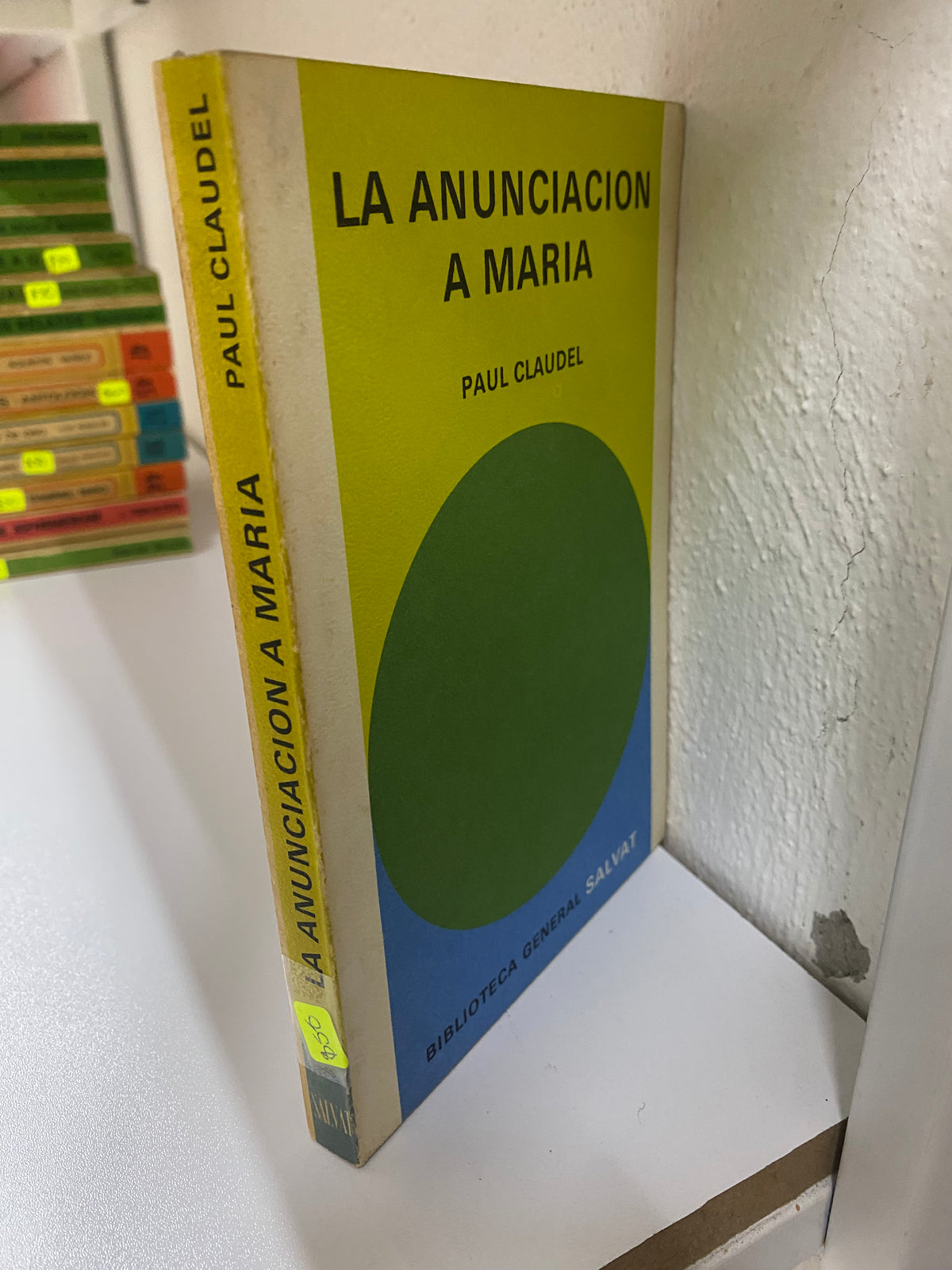 LA ANUNCIACION A MARIA PAUL CLAUDEL USADO NOVELAS JUAREZ 515