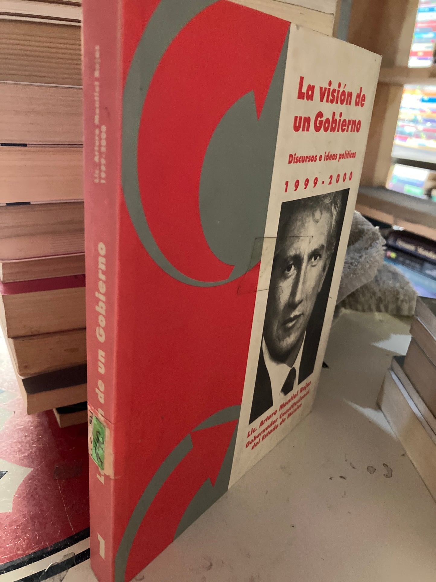 LA VISIÓN DE UN GOBIERNO POR ARTURO MONTIEL ROJAS USADO POLÍTICA LITERARIO 207