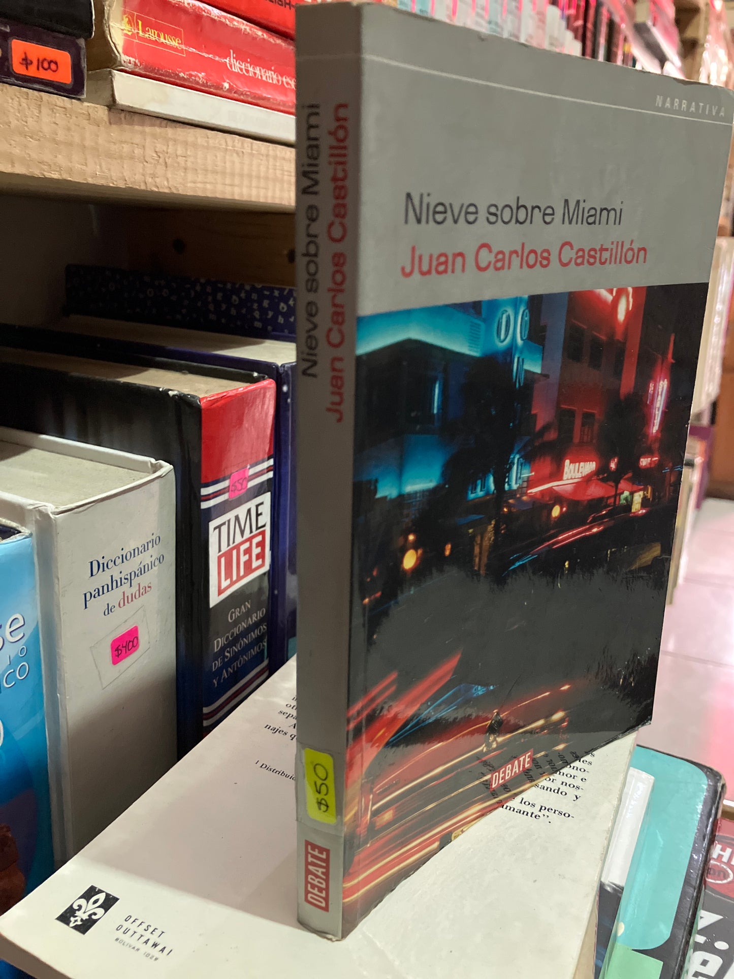 NIEVE SOBRE MIAMI POR JUAN CARLOS CASTILLÓN USADO NOVELA LITERARIO 305