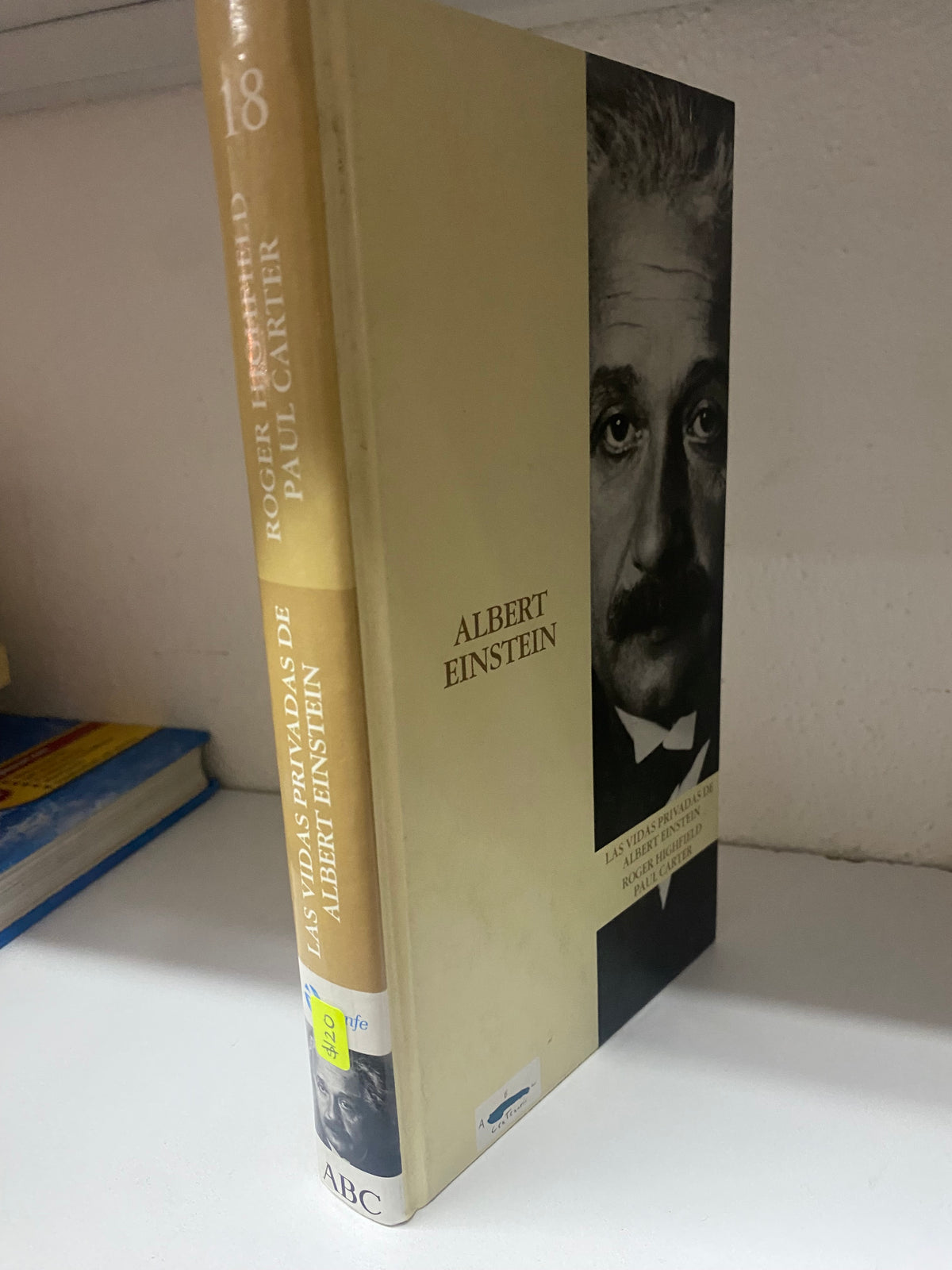 ALBERT EINSTEIN LAS VIDAS PRIVADAS DE ALBERT EINSTEIN USADO NOVELA JUAREZ 515