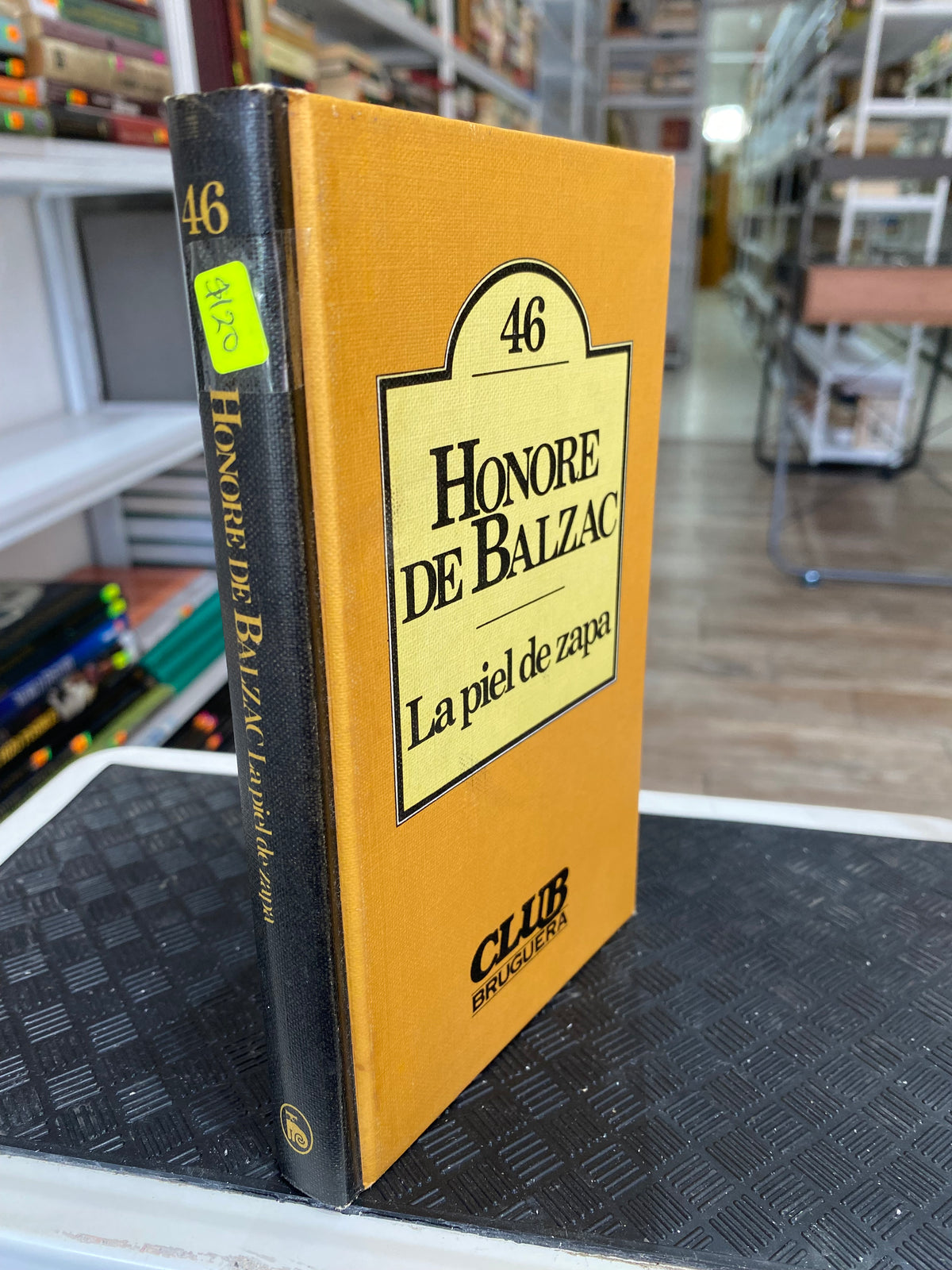 HONORE A BALZAC LA PIEL DE ZAPA USADO NOVELAS JUAREZ 515