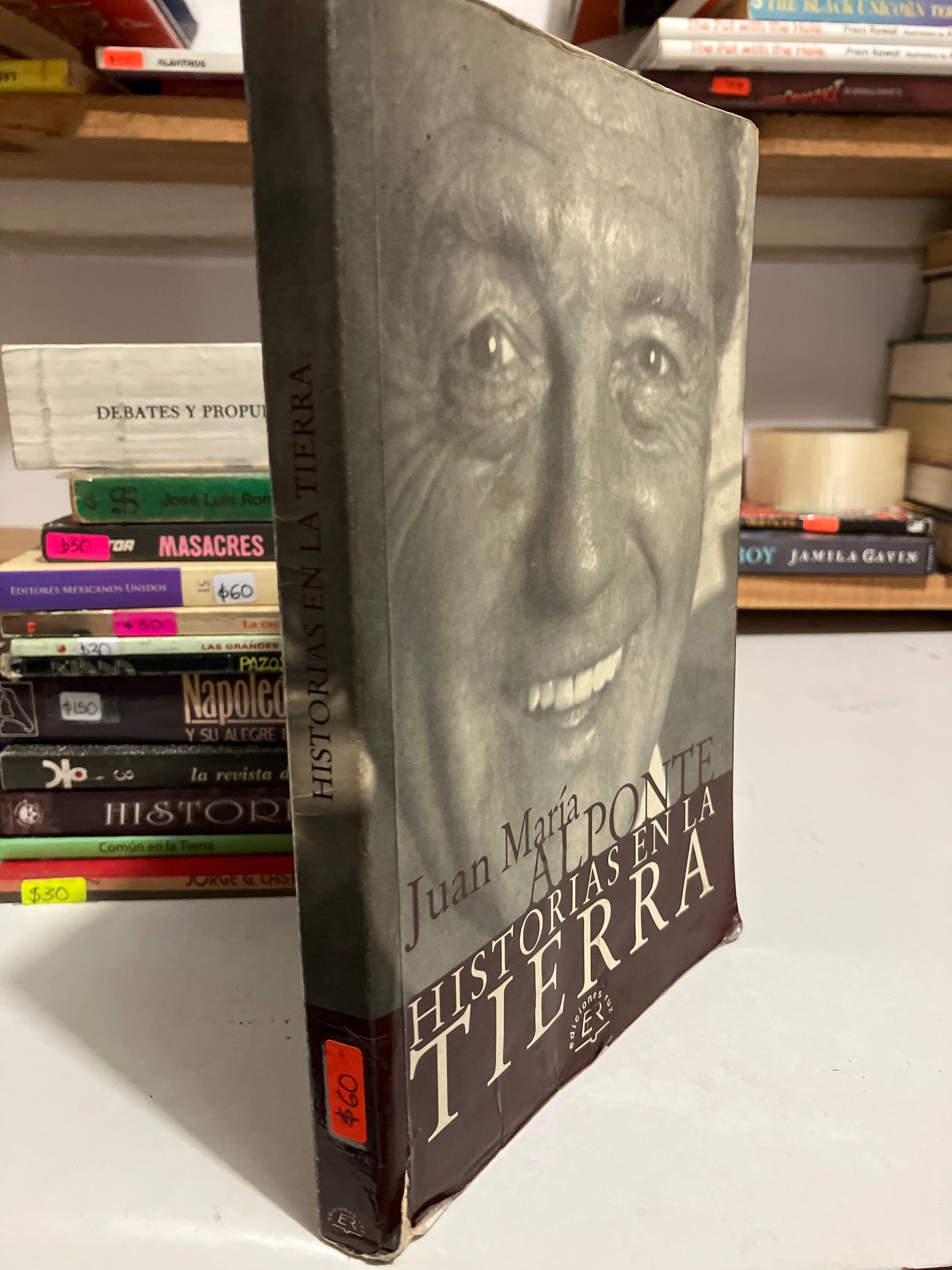 HISTORIAS EN LA TIERRA POR JUAN MARIA ALPONTE USADO HISTORIA JUAREZ