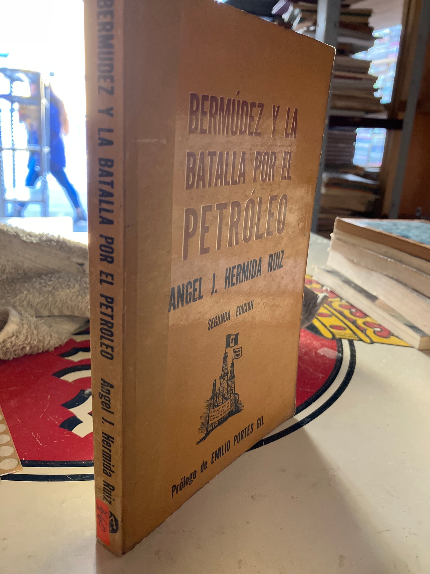 BERMÚDEZ Y LA BATALLA POR EL PETRÓLEO SEGUNDA EDICIÓN POR ANGEL J HERMIDA RUIZ USADO POLÍTICA LITERARIO 207
