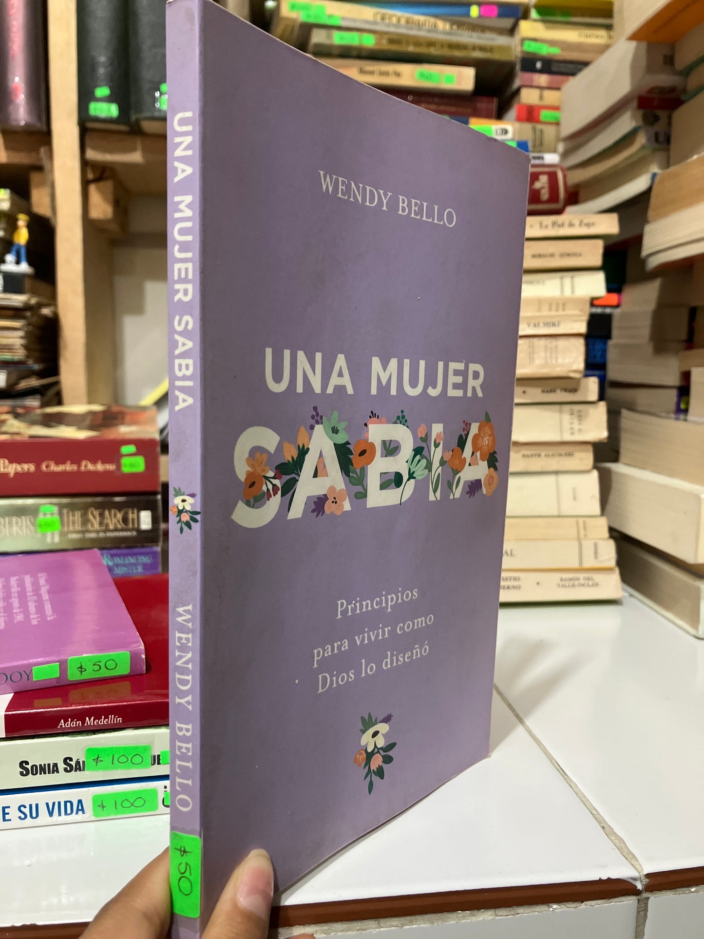 UNA MUJER SABIA POR WENDY BELLO USADO RELIGIÓN JUAREZ