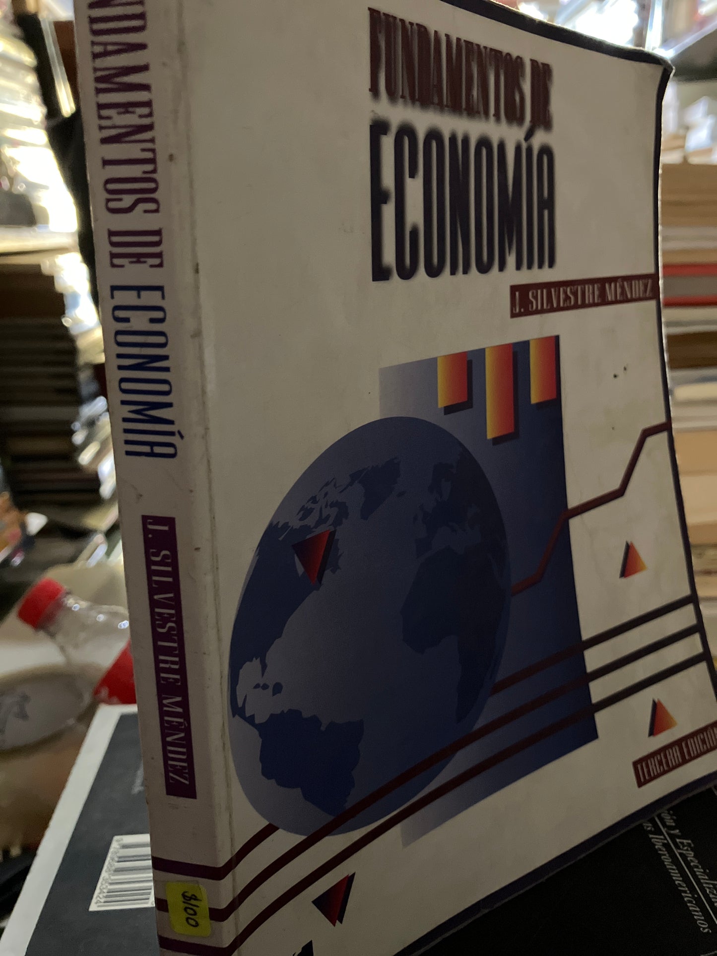 FUNDAMENTOS DE ECONOMÍA TERCERA EDICIÓN POR J SILVESTRE MÉNDEZ USADO ADMINISTRACIÓN LITERARIO 207