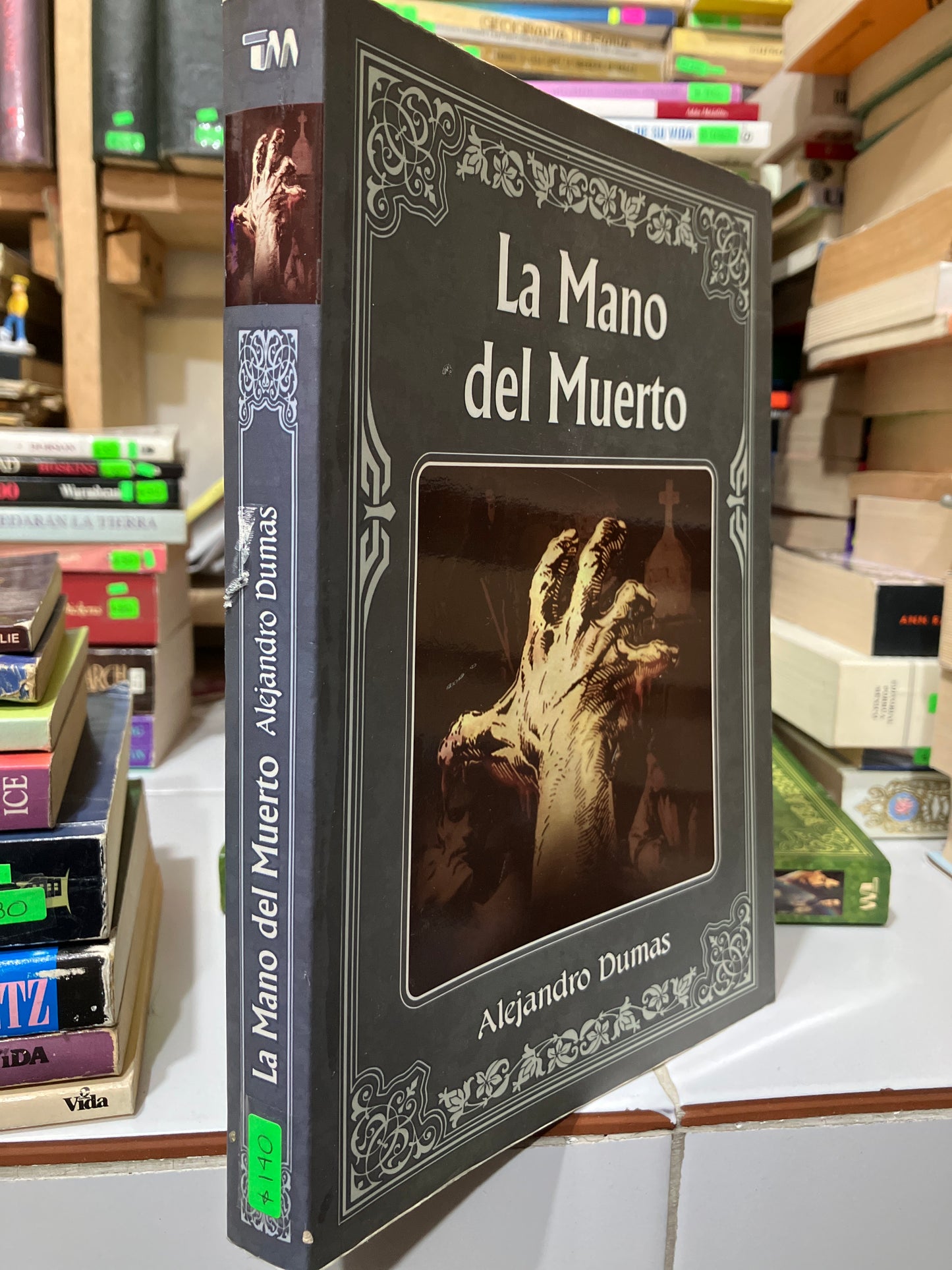 LA MANO DEL MUERTO POR ALEJANDRO DUMAS USADO NOVELAS JUAREZ