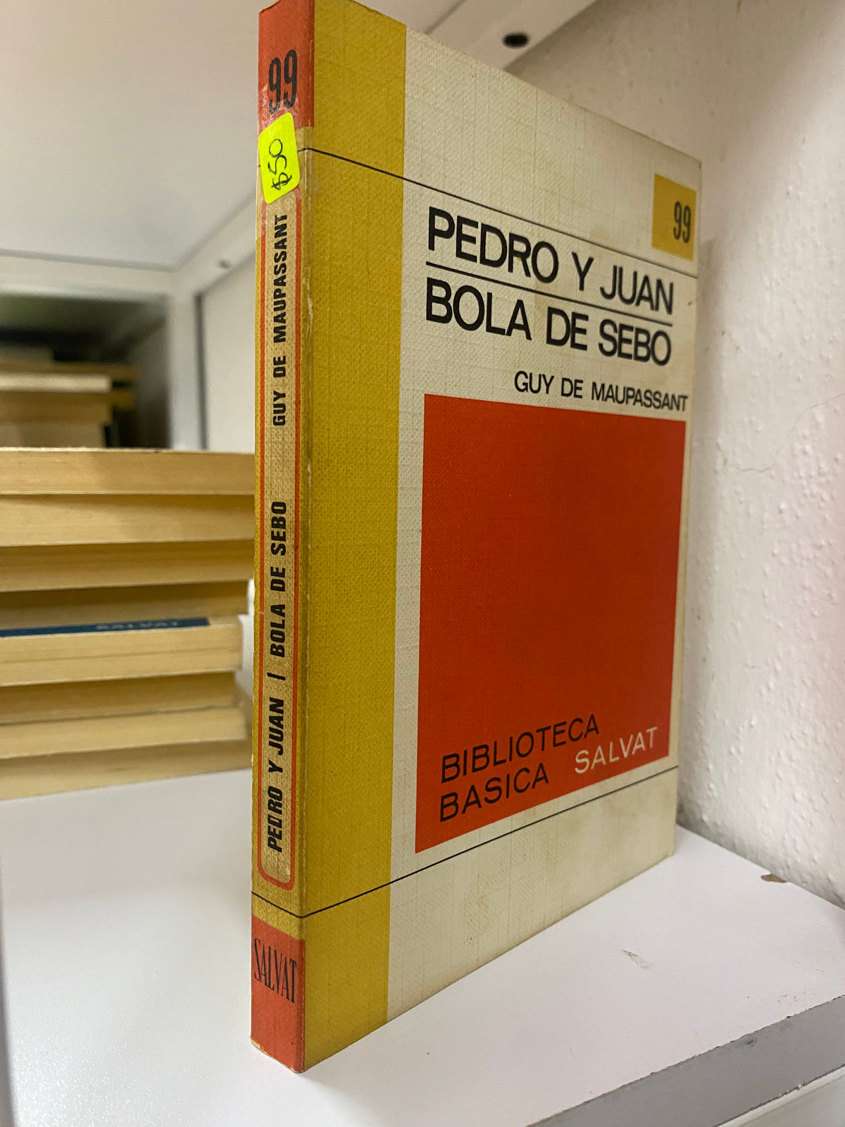 PEDRO Y JUAN BOLA DE SEBO GUY DE MAUPASSANT USADO NOVELAS JUAREZ 515