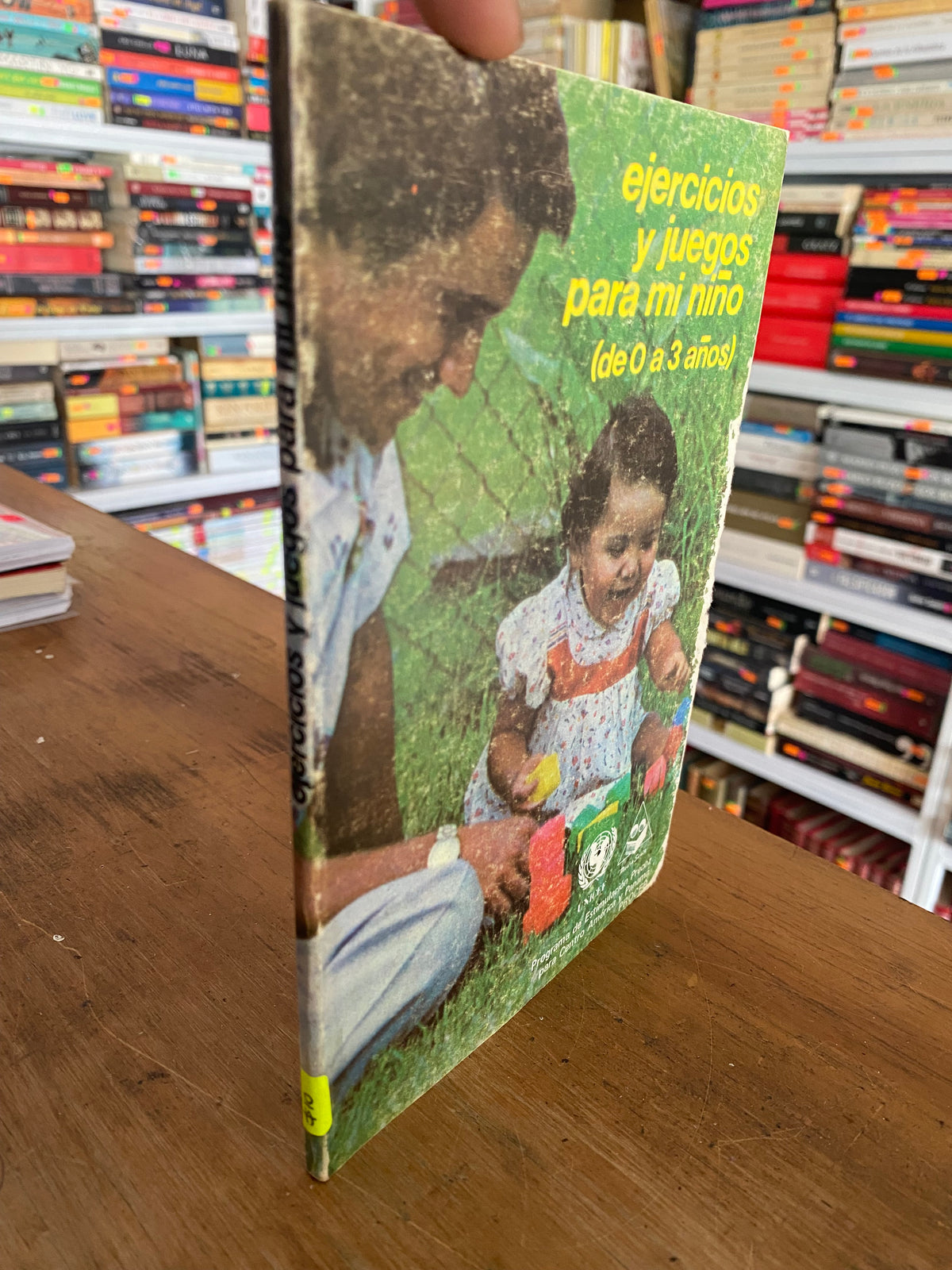 EJERCICIOS Y JUEGOS PARA MI NIÑO DE 0 A 3 AÑOS POR CARMEN NARANJO USADO PSICOLOGIA JUAREZ 515 