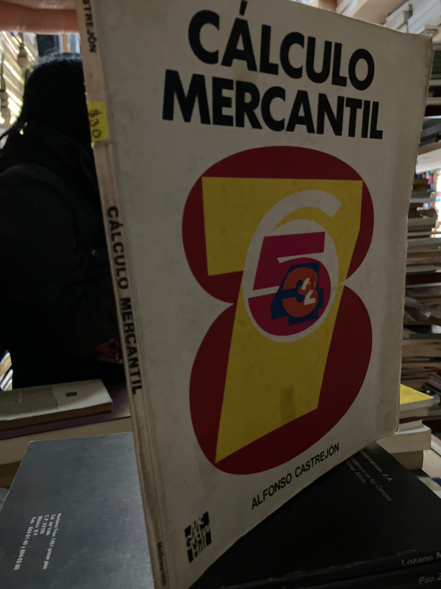 CALCULO MERCANTIL POR ALFONSO CASTREJÓN USADO ADMINISTRACIÓN LITERARIO 207