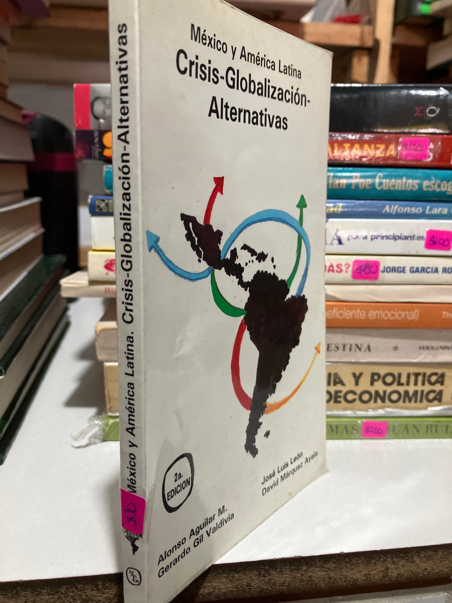 MEXICO Y AMÉRICA LATINA CRISIS GLOBALIZACIÓN ALTERNATIVA SEGUNDA EDICIÓN POR AUTORES VARIOS USADO SOCIOLOGÍA JUAREZ