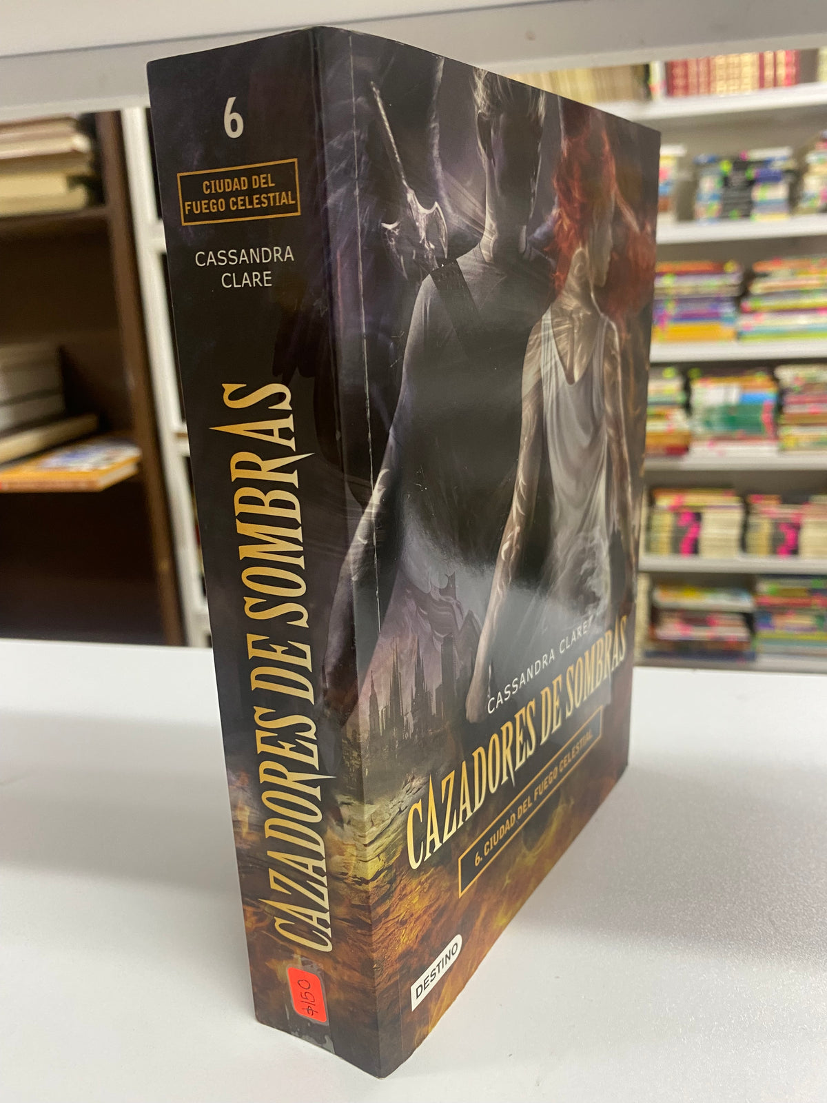 CAZADORES DE SOMBRAS 6 CIUDAD DEL FUEGO CELESTIAL CASSANDRA CLARE USADO NOVELA JUAREZ 515