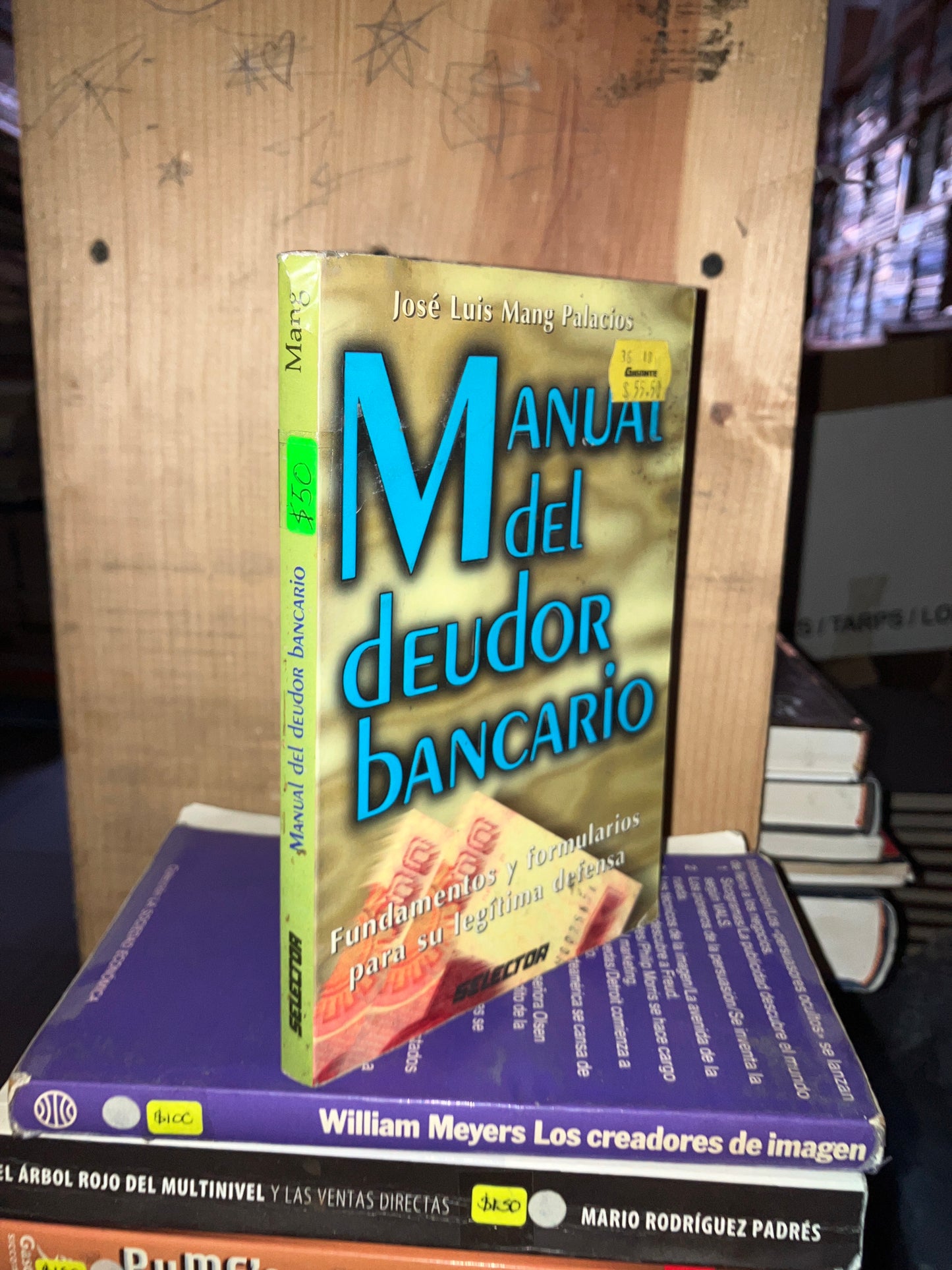 MANUAL DEL DEUDOR BANCARIO POR JOSE LUIS MANG USADO ADMINISTRACIÓN LITERARIO 207