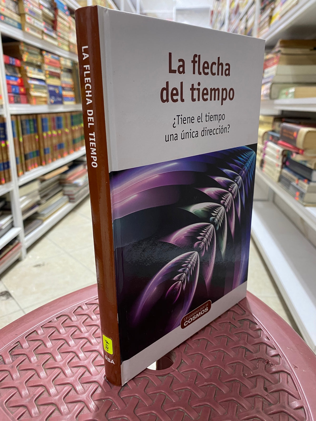 LA FLECHA DEL TIEMPO MANUEL LOZANO LEYVA USADO CIENCIA JUAREZ 515