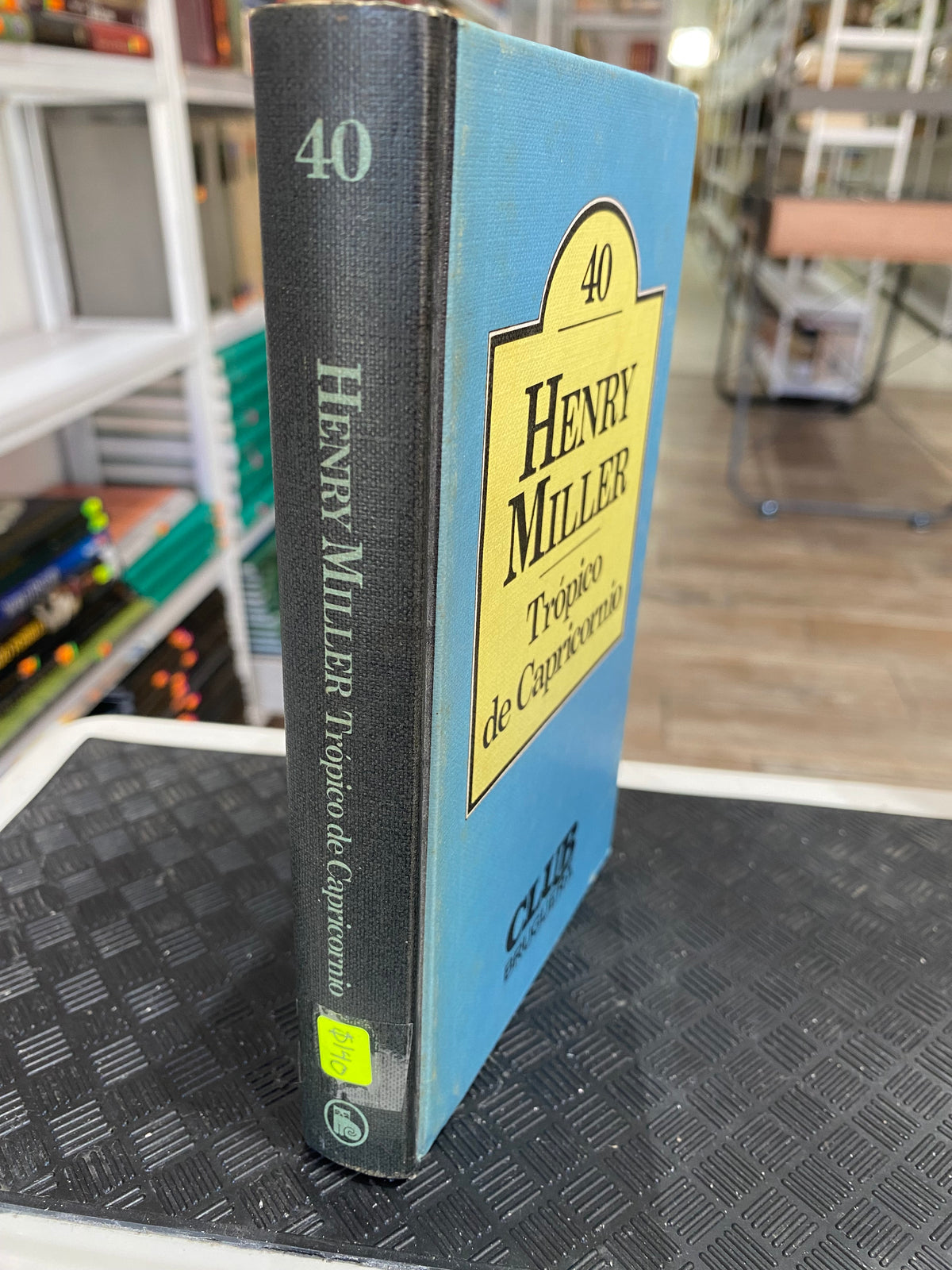 HENRY MILLER TROPICO DE CAPRICORNIO USADO NOVELA JUAREZ 515