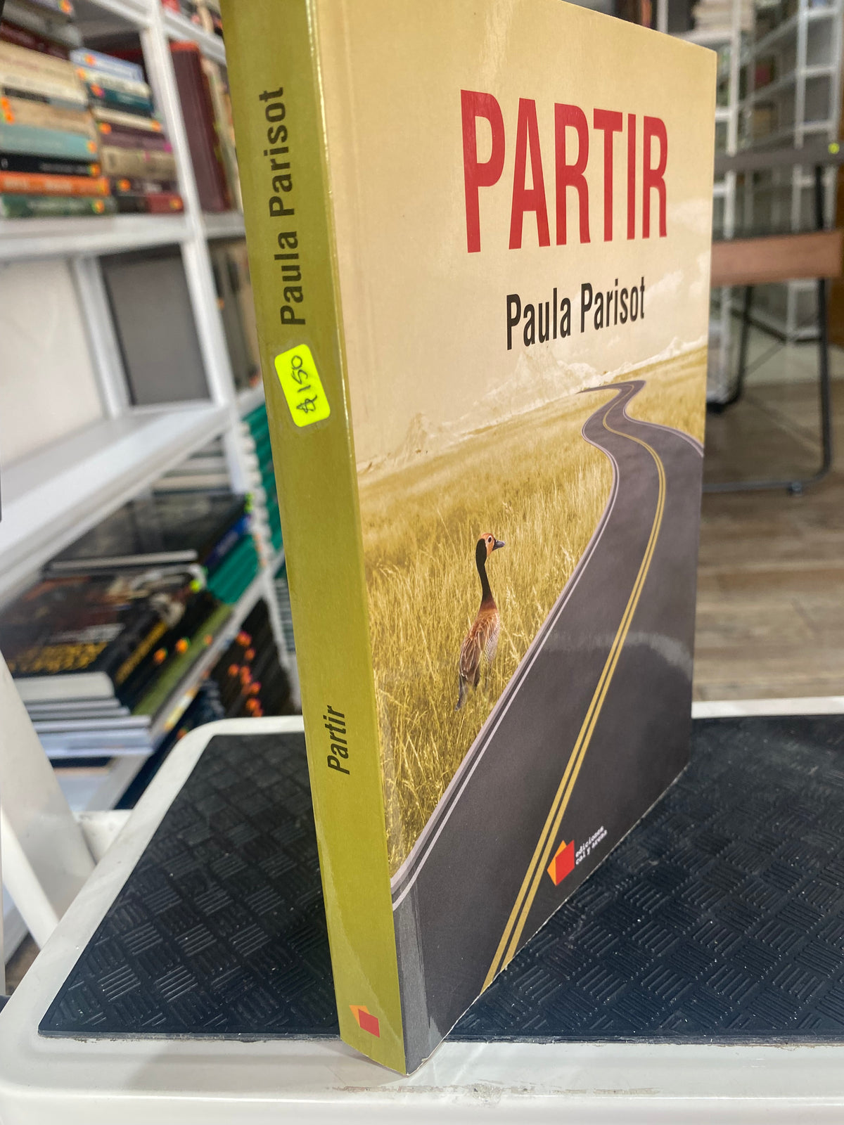 PARTIR PAULA PARISOT USADO NOVELA JUAREZ 515
