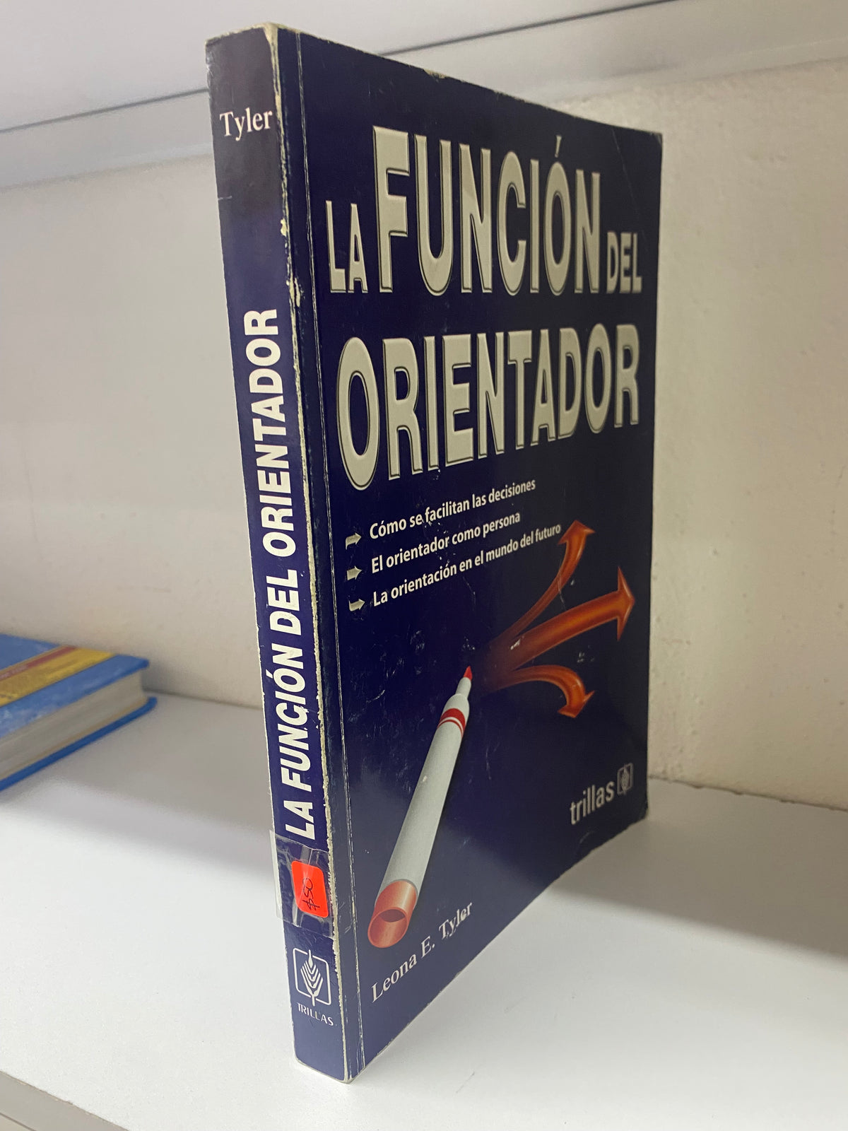 LA FUNCION DEL ORIENTADOR LEONA E TYLER USADO EDUCACION JUAREZ 515