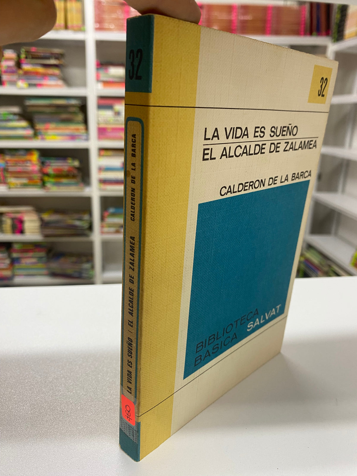 LA VIDA ES UN SUEÑO EL ALCALDE DE ZALAMEA CALDERON DE LA BARCA USADO NOVELA JUAREZ 515