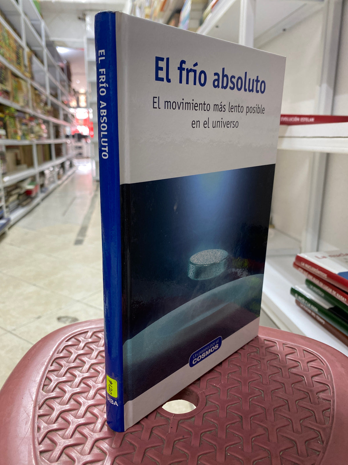 EL FRIO ABSOLUTO MANUEL LOZANO LEYVA USADO CIENCIA JUAREZ 515