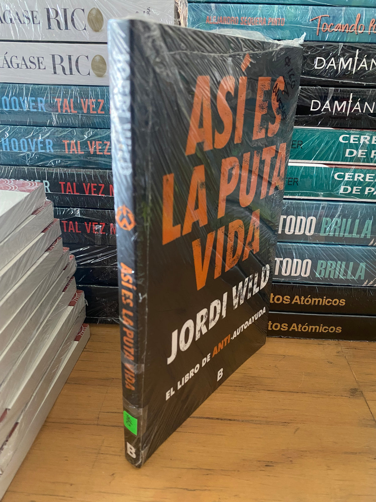 ASI ES LA PUTA VIDA JORDI WILD EL LIBRO DE ANTIAUTOAYUDA NUEVO JUAREZ 515