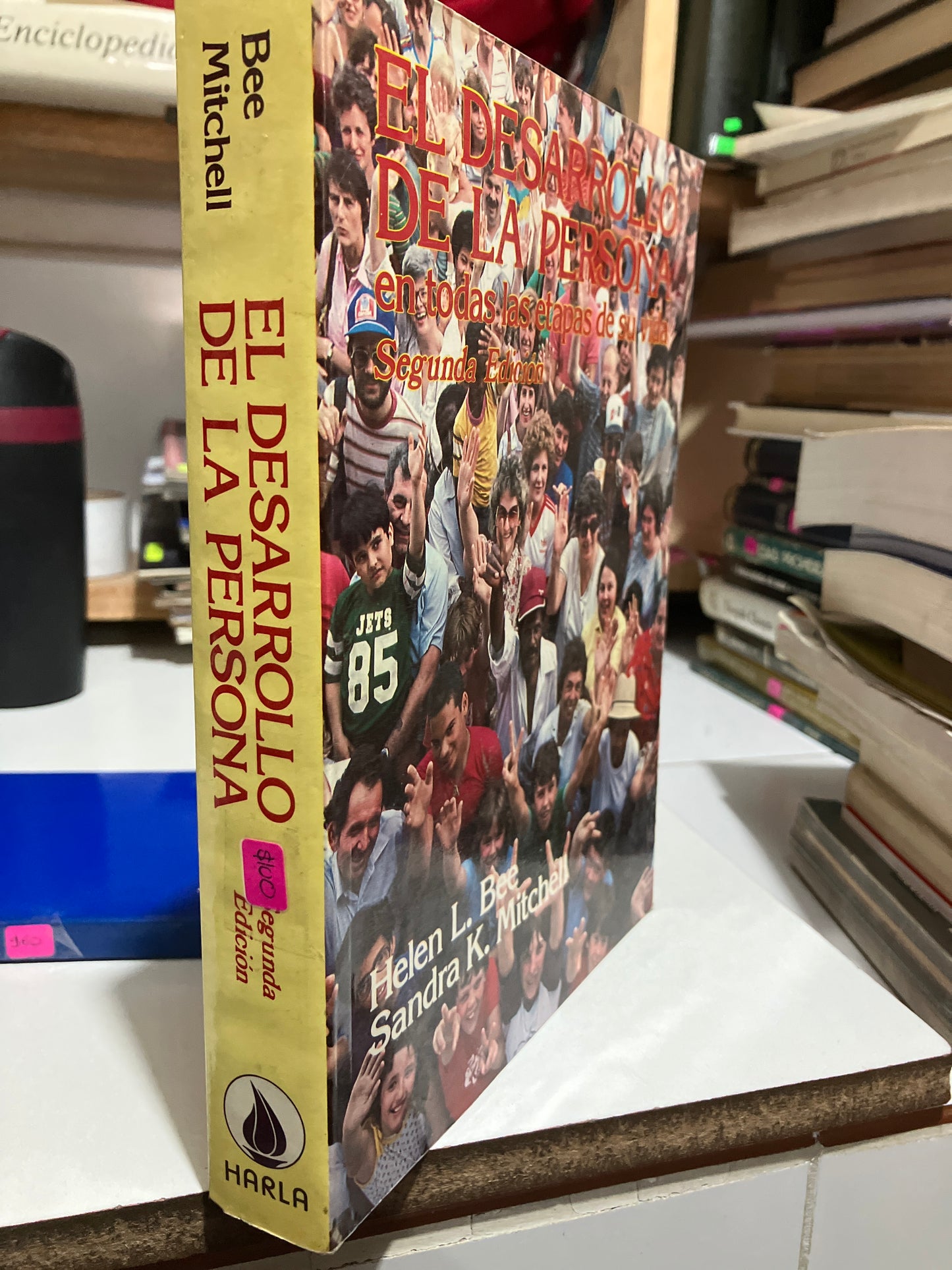 EL DESARROLLO DE LA PERSONA EN TODAS LAS ETAPAS DE SU VIDA SEGUNDA EDICIÓN POR BEE Y MITCHELL USADO PSICOLOGÍA JUAREZ