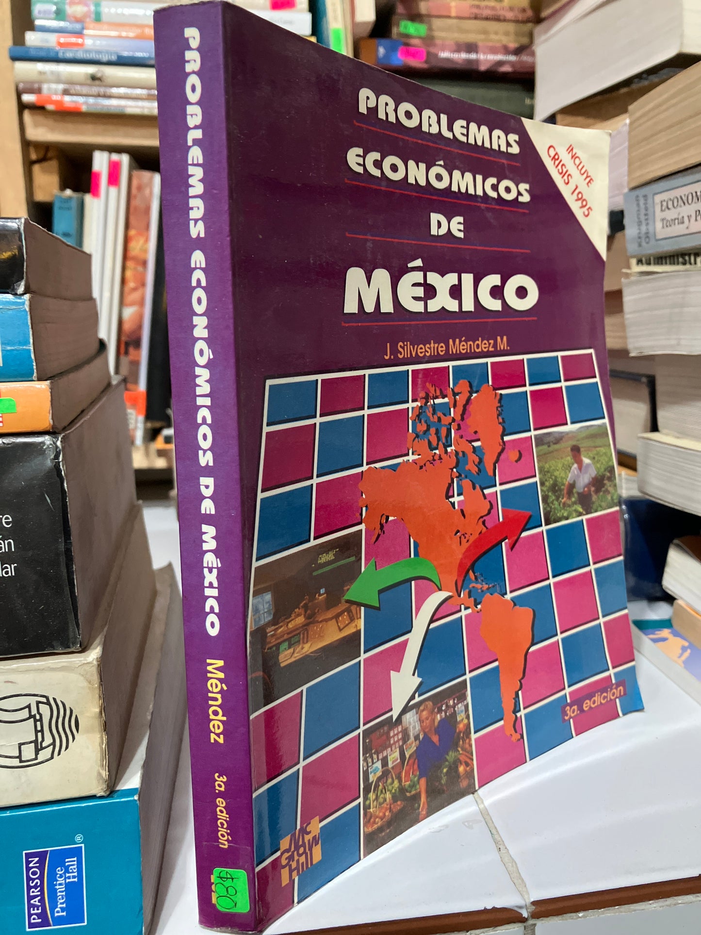 PROBLEMAS ECONÓMICOS DE MÉXICO POR J SILVESTRE MÉNDEZ USADO ADMINISTRACIÓN JUAREZ