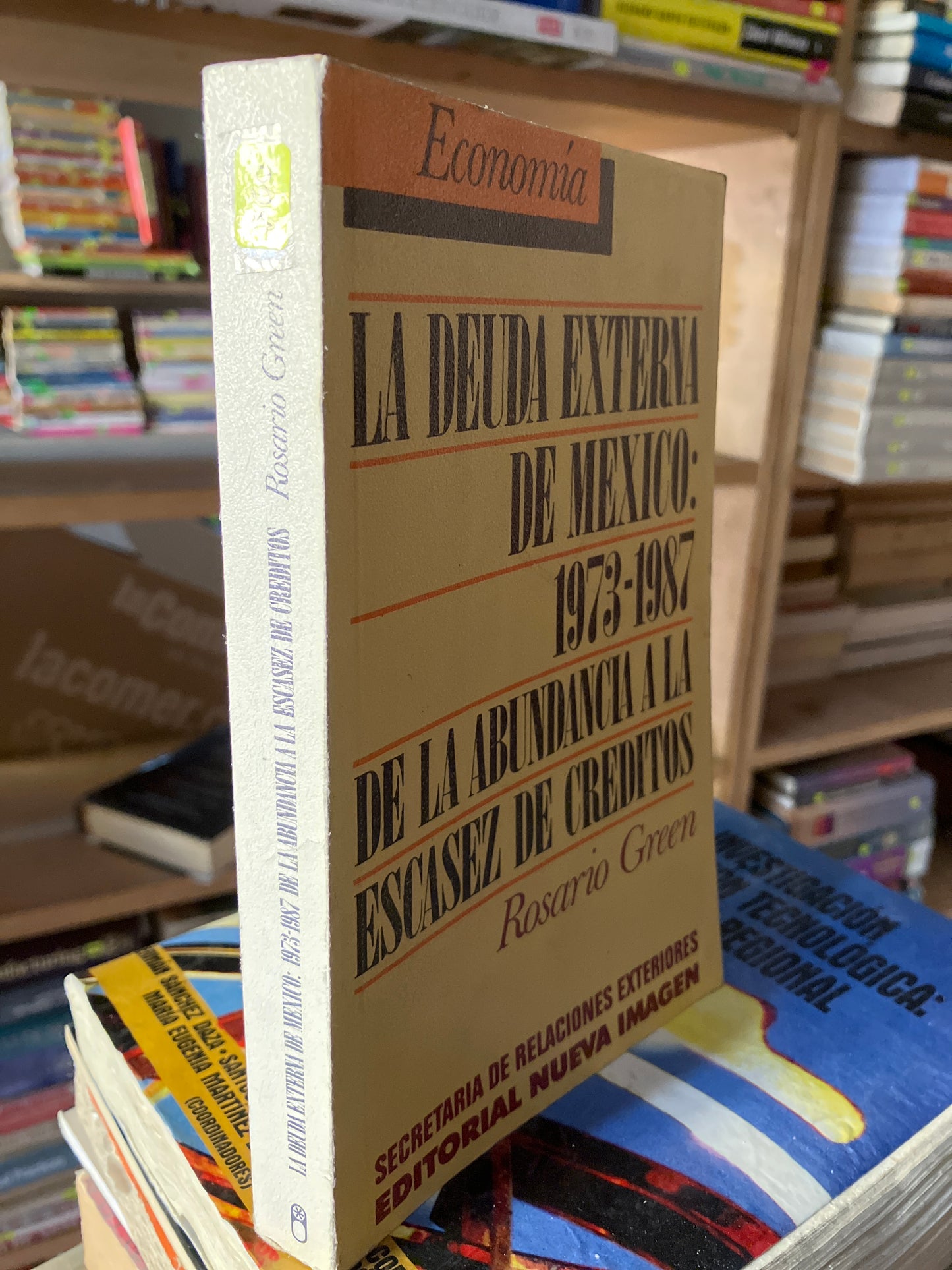 LA DEUDA EXTERNA POR ROSARIO GREEN USADO ADMINISTRACIÓN LITERARIO 207