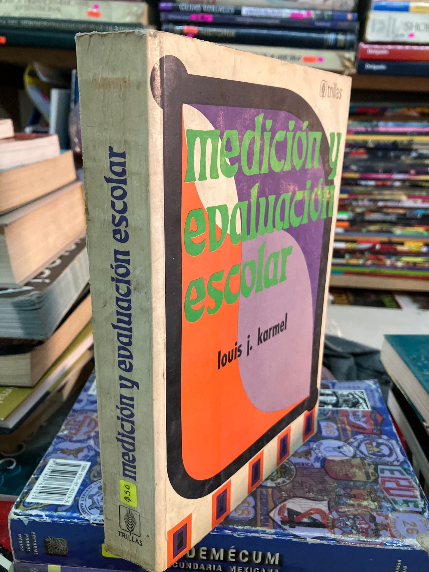 MEDICIÓN Y EVALUACIÓN ESCOLAR POR LOUIS J KARMEL USADO EDUCACION LITERARIO 207