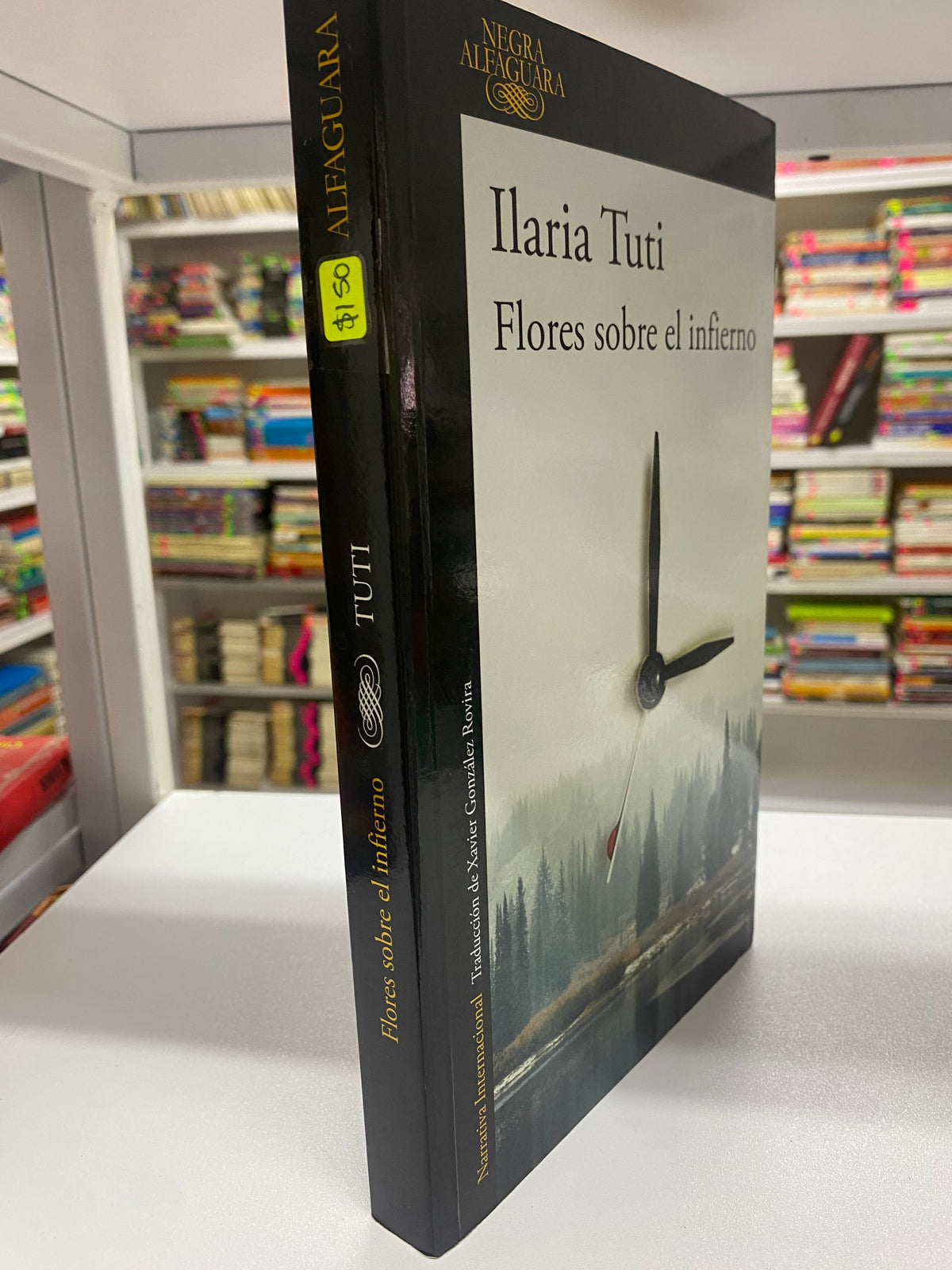 ILARIA TUTI FLORES SOBRE EL INFIERNO USADO NOVELA JUAREZ 515