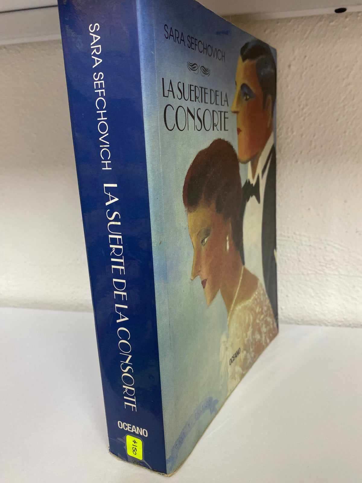 LA SUERTE SE L CONSORTE POR SARA SEFCHOVICH USADO NOVELA JUAREZ 515