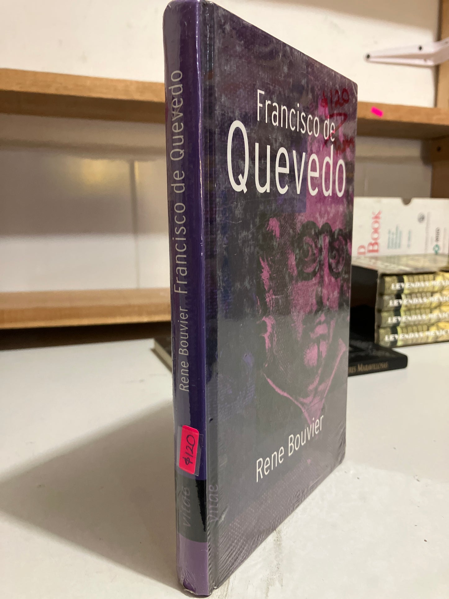FRANCISCO DE QUEVEDO POR RENÉ BOUVIER USADO HISTORIA JUAREZ