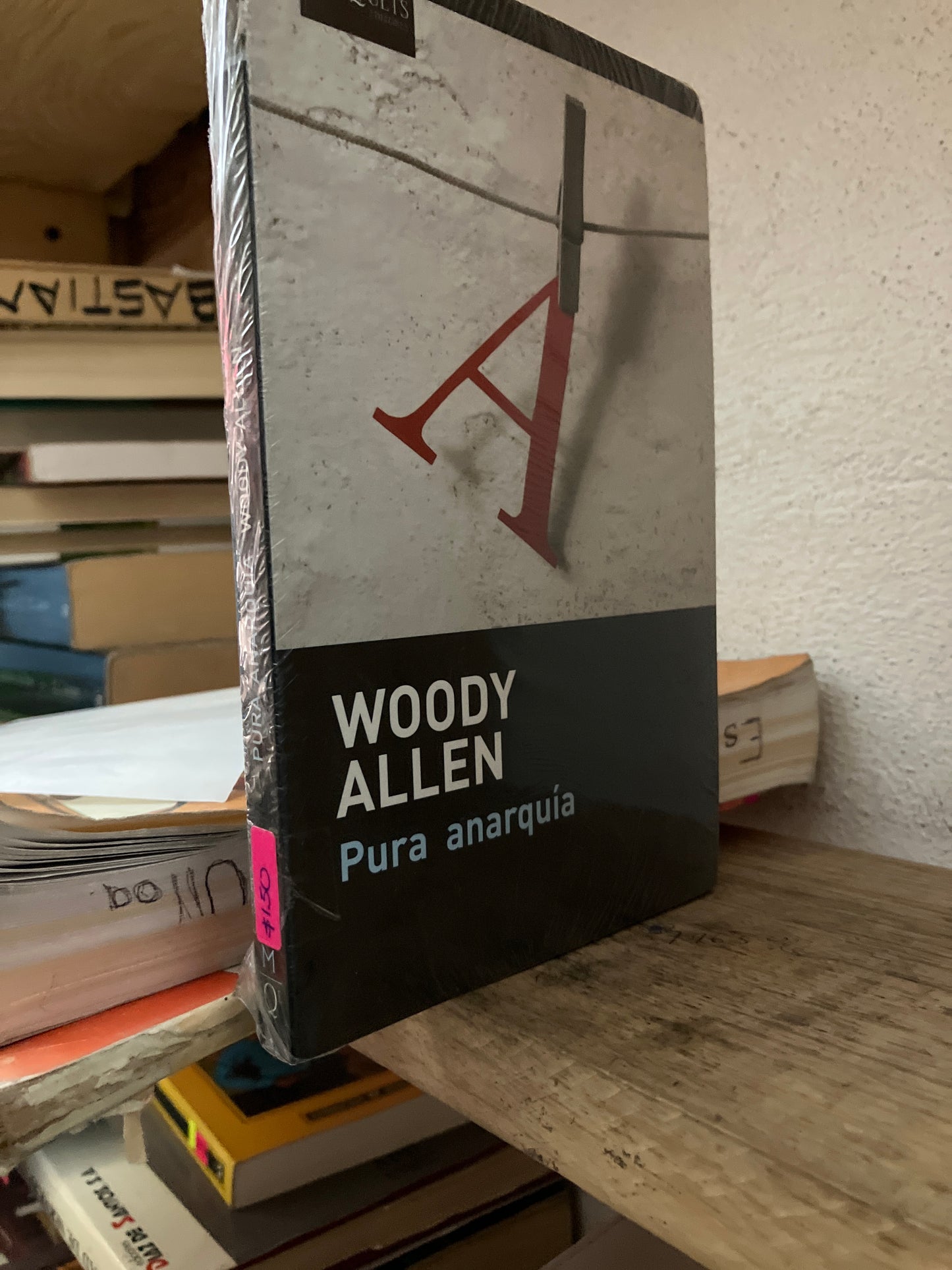 PURA ANARQUÍA POR WOODY ALLEN NUEVO LITERARIO 305