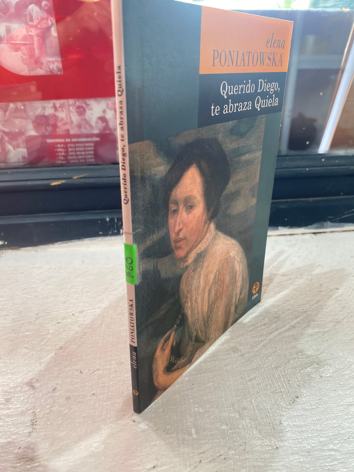 QUERIDO DIEGO TE ABRAZA QUIELA POR ELENA PONIATOWSKA USADO NOVELA JUAREZ 515
