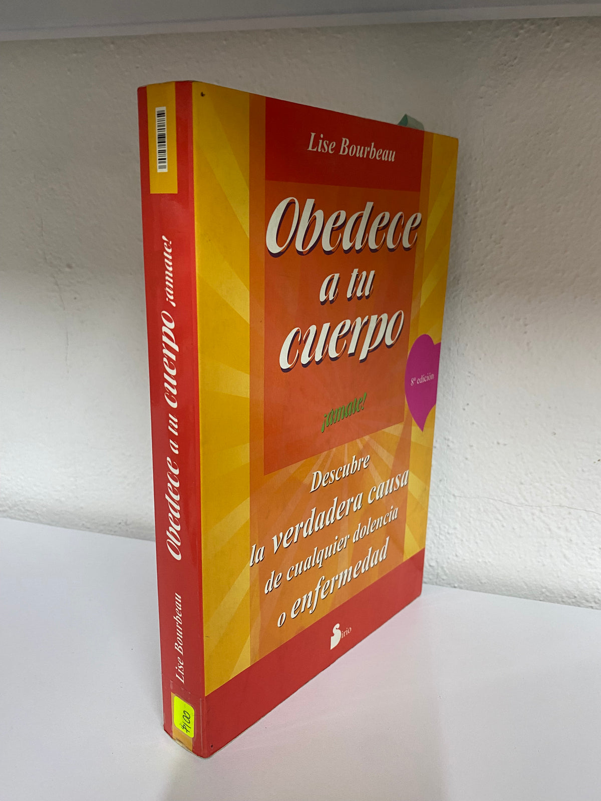 OBEDECE A TU CUERPO LISE BOURBEAU USADO SUPERACION PERSONAL JUAREZ 515