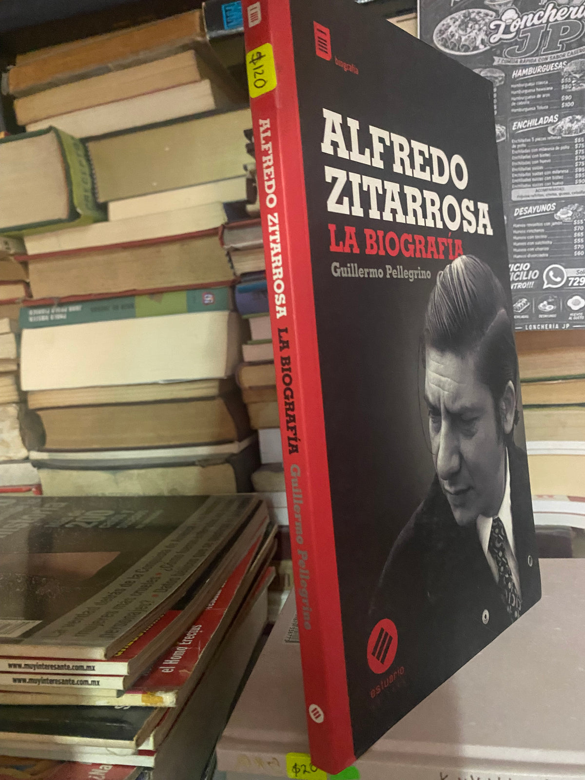 ALFREDO ZITARROSA LA BIOGRAFIA GUILLERMO PELLEGRINO USADO HISTORIA JUAREZ 515