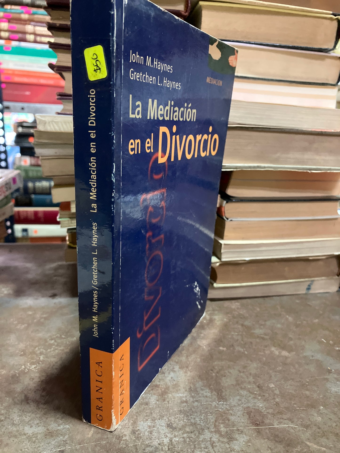 LA MEDIACIÓN EN EL DIVORCIO POR JOHN M HAYNES USADO PSICOLOGÍA ALDAMA
